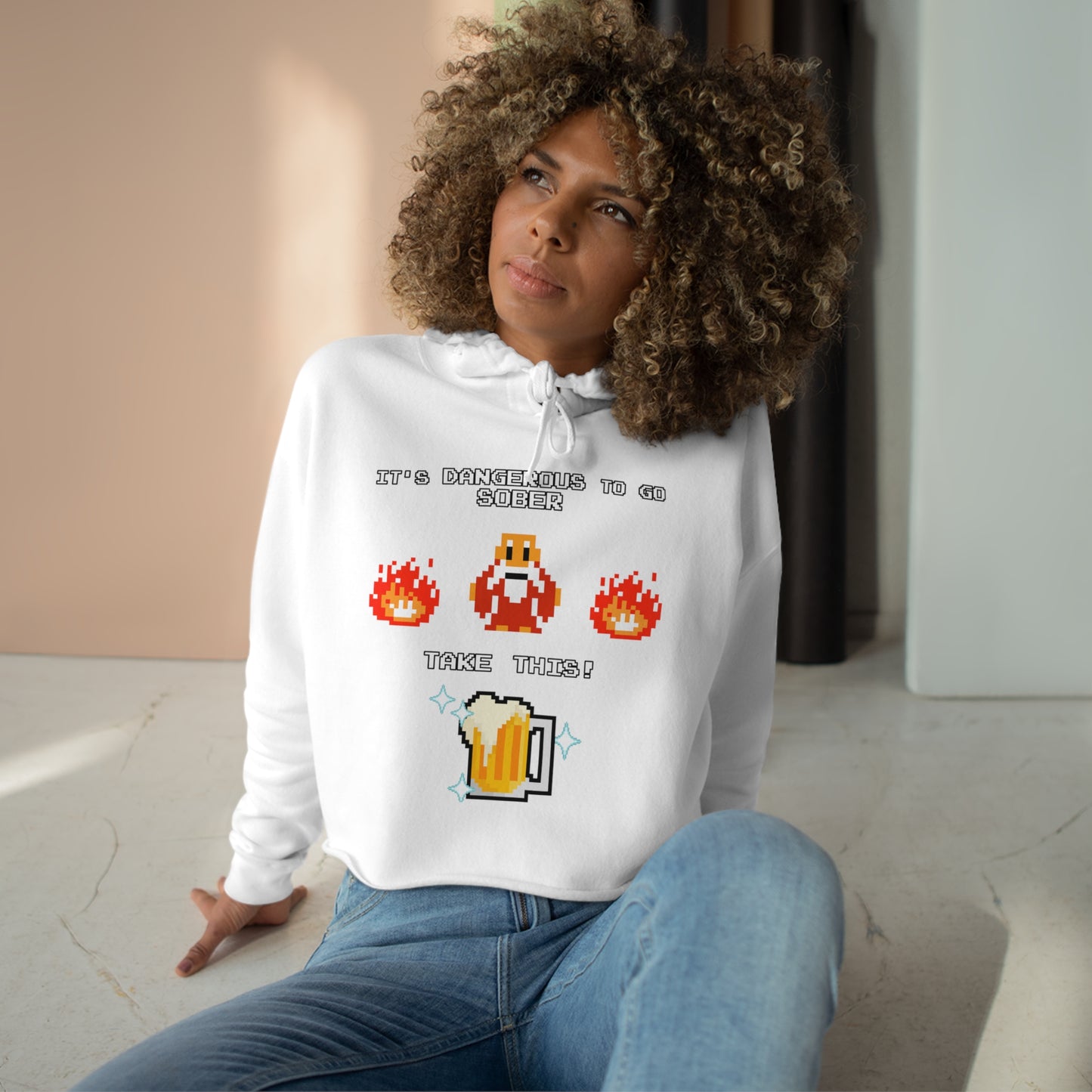 Women's Crop Hoodie - It's Dangerous to go Sober