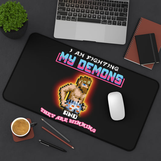 Desk Mat - Fighting my demons