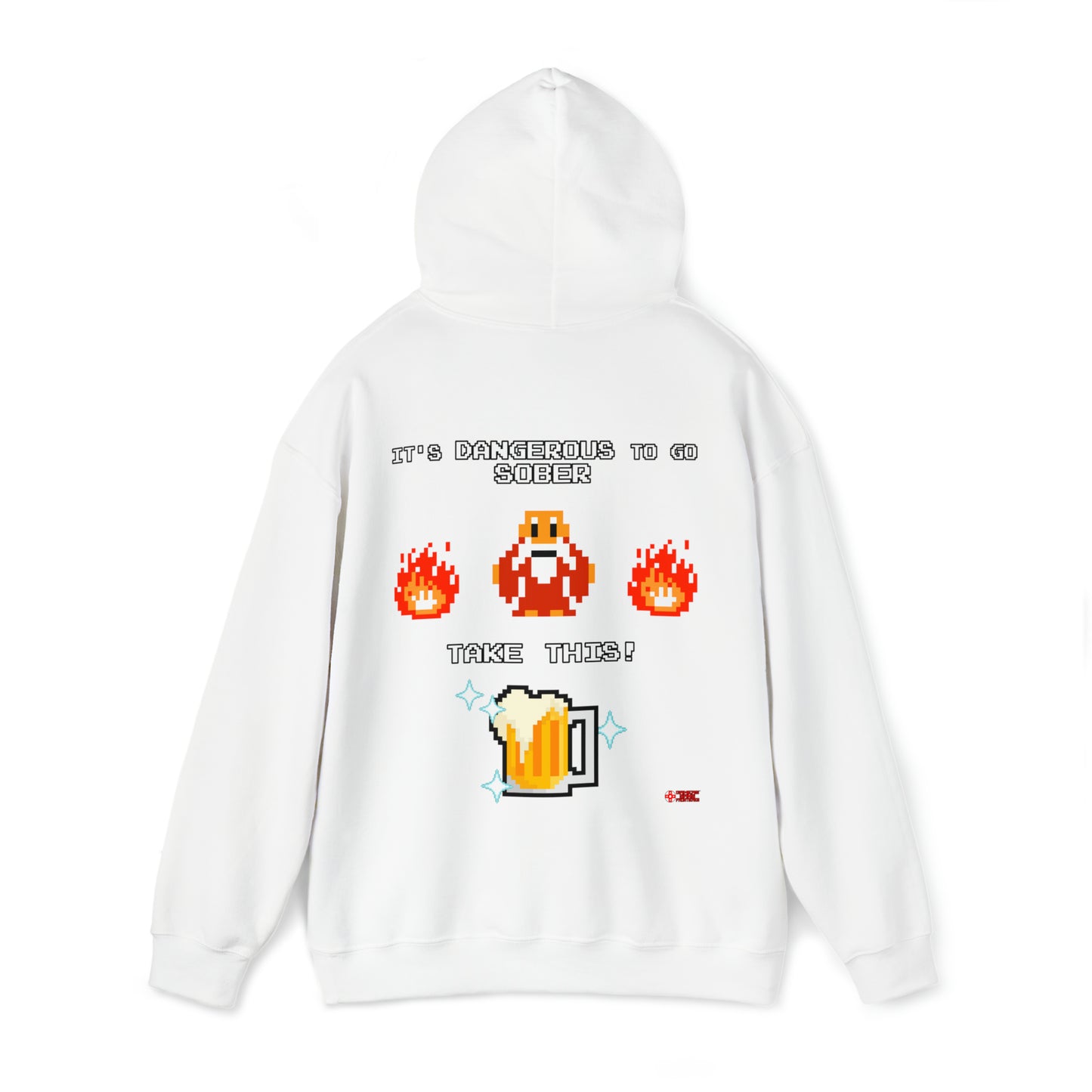 Unisex Hoodie - It's Dangerous to go Sober