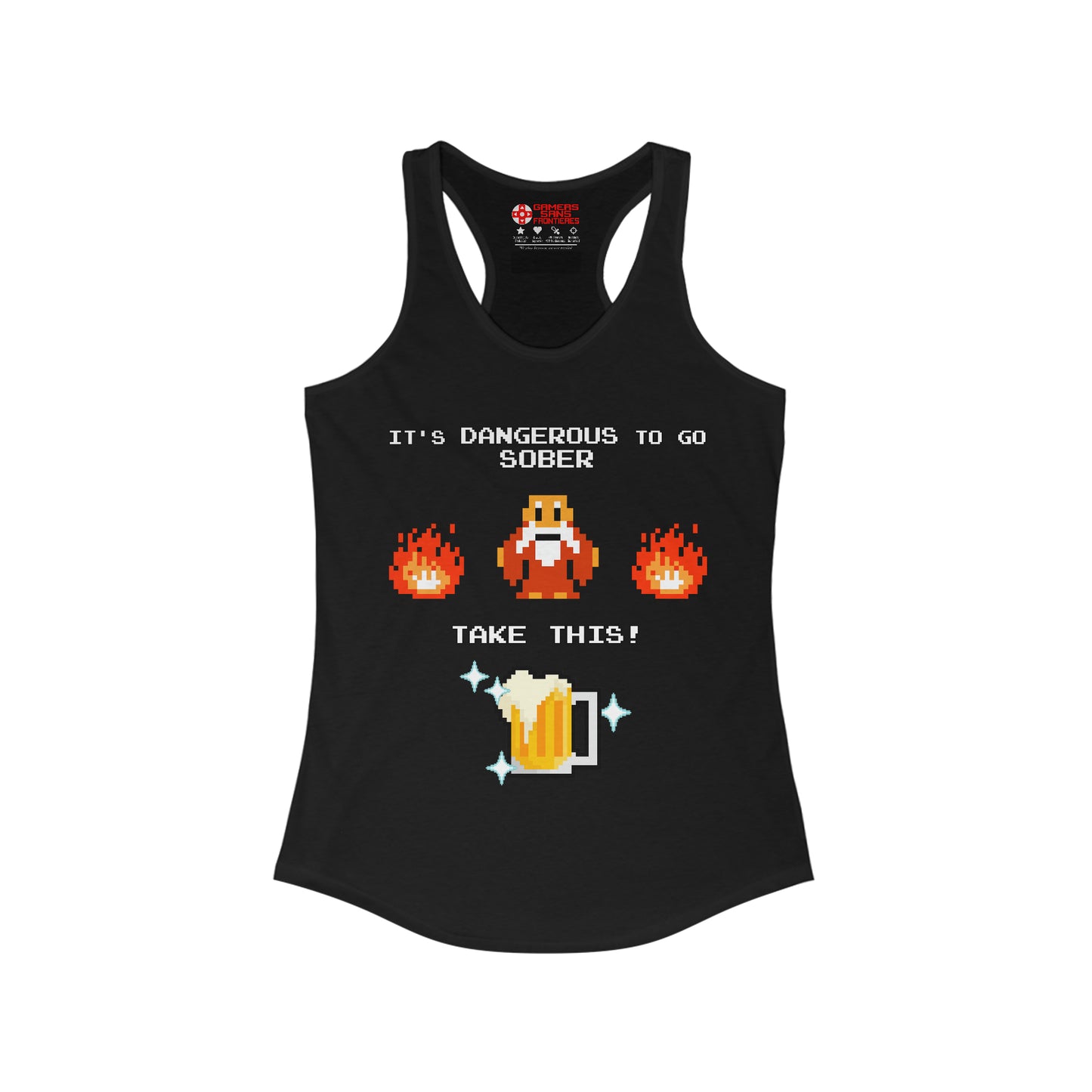 Women's Racerback Tank - It's Dangerous to go Sober