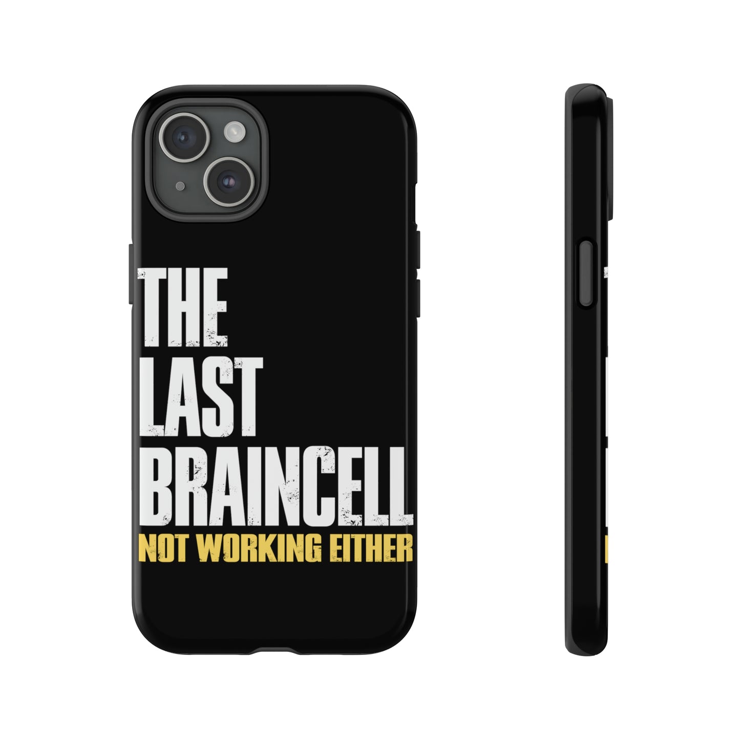 TLOU Tough Case - The Last Braincell