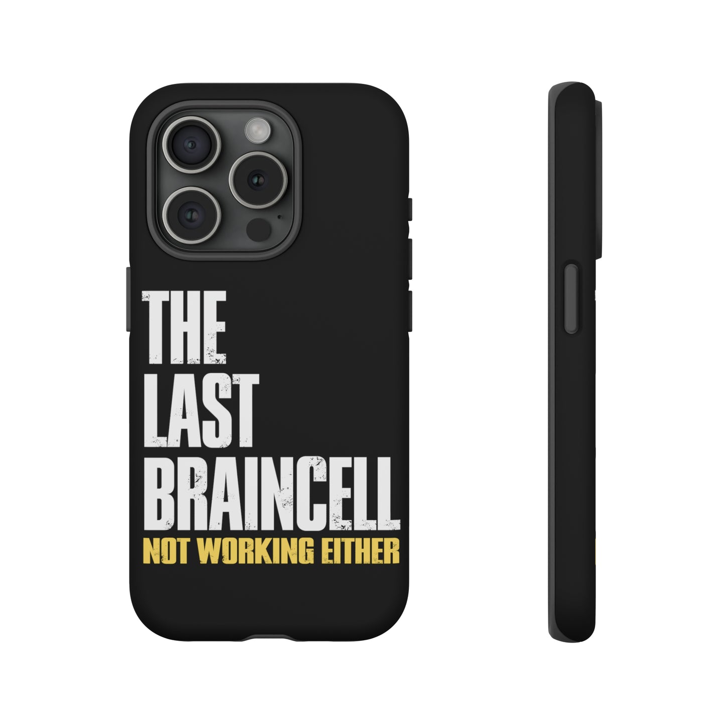 TLOU Tough Case - The Last Braincell