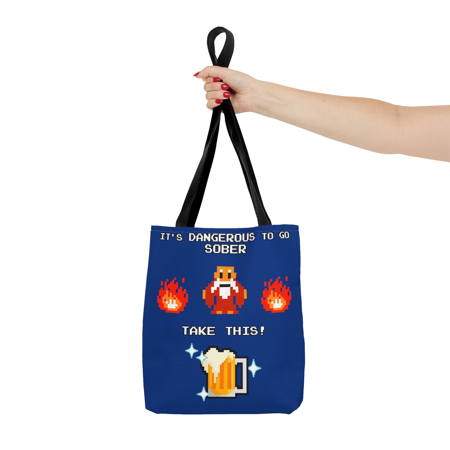 Tote Bag - It's Dangerous to go Sober