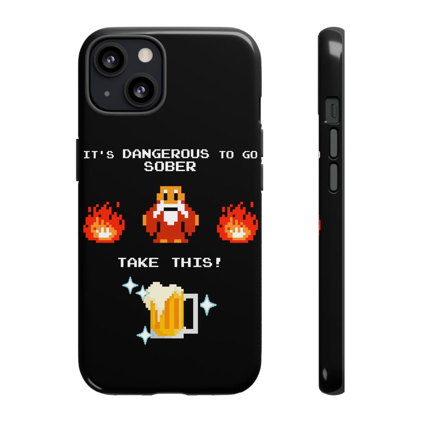 Tough Case - It's Dangerous to go Sober