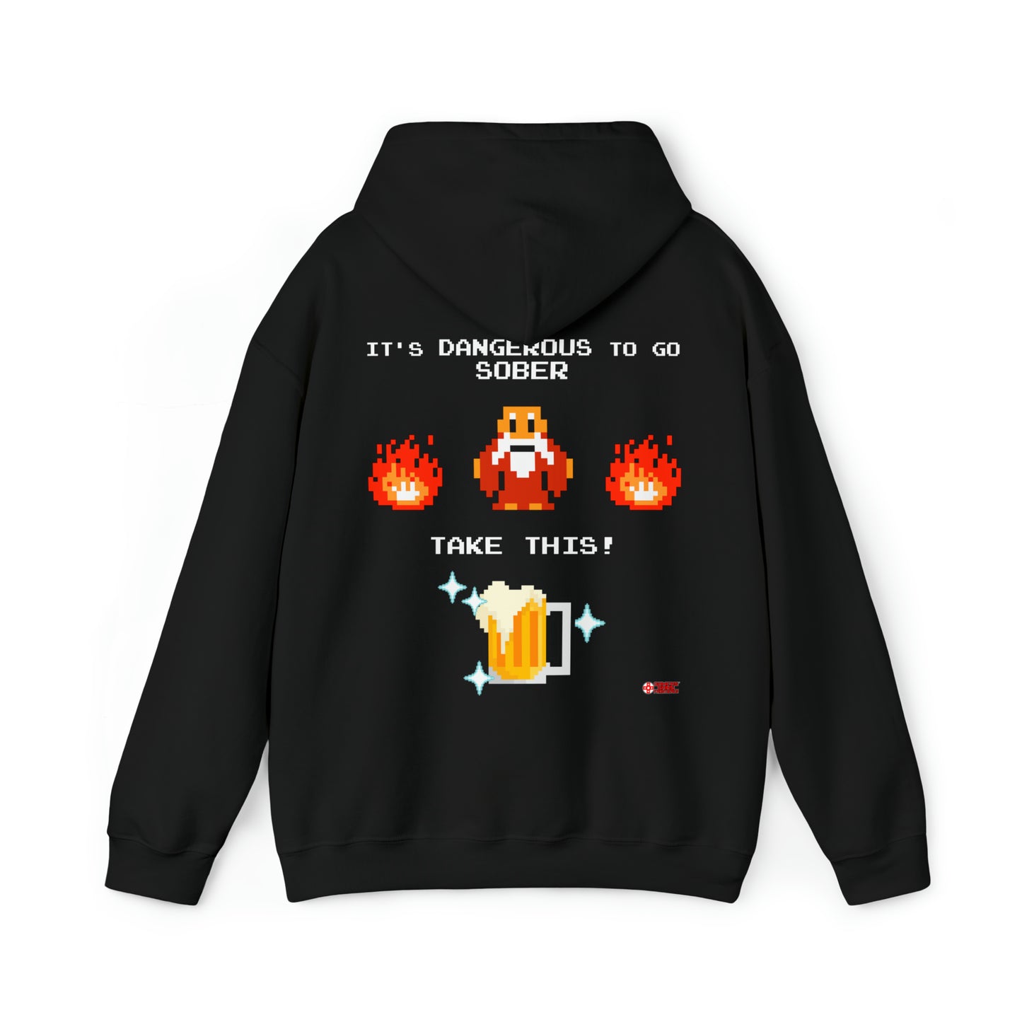 Unisex Hoodie - It's Dangerous to go Sober
