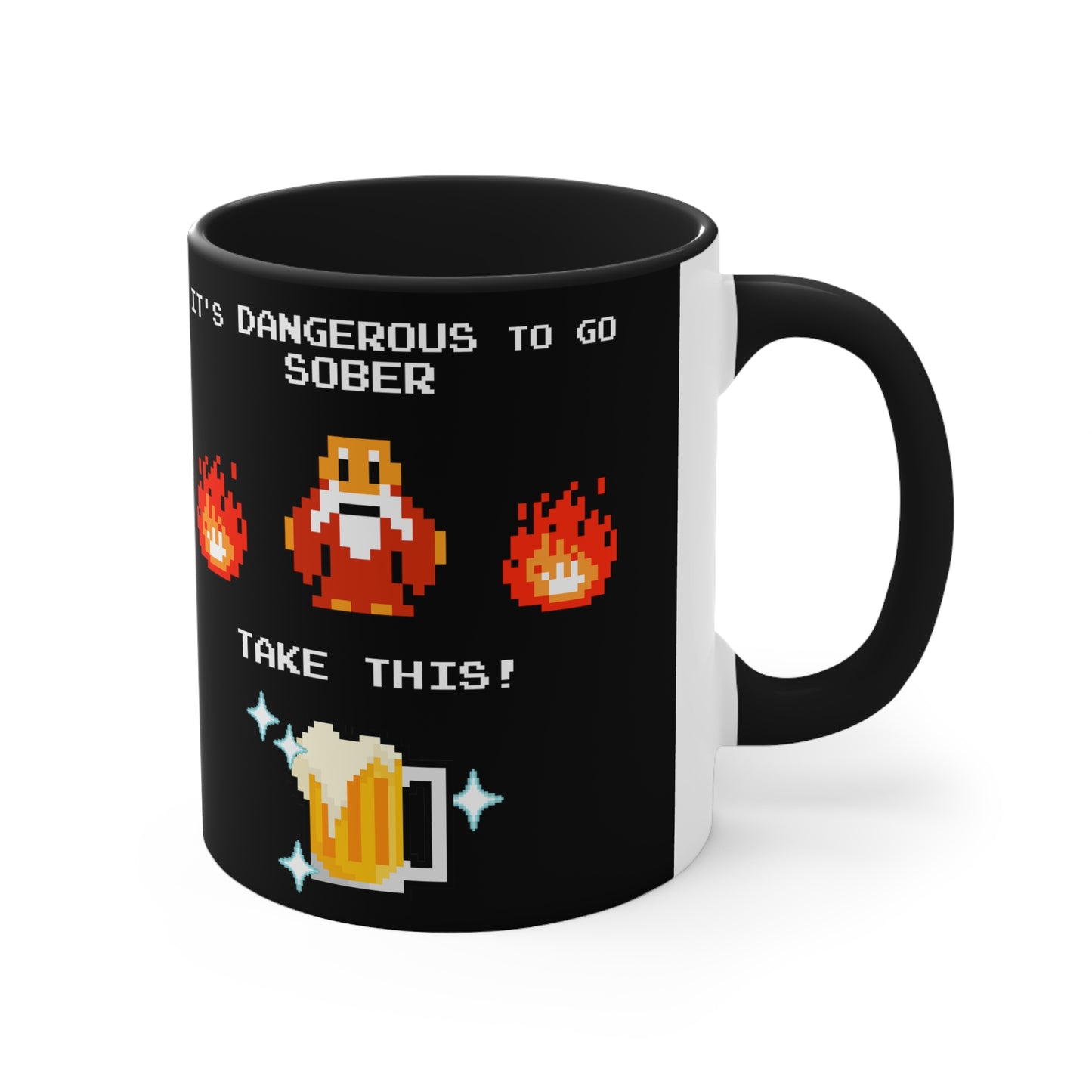 Mug 11oz - It's Dangerous to go Sober