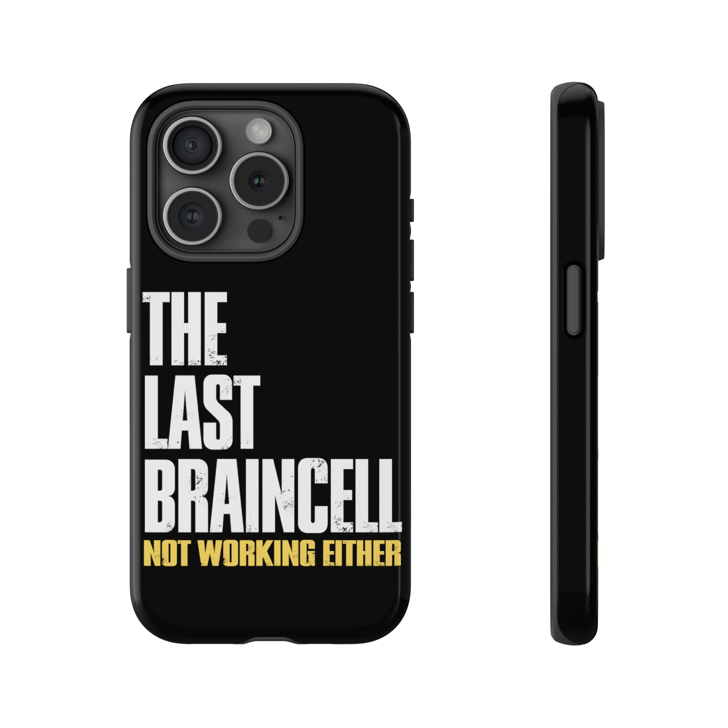 TLOU Tough Case - The Last Braincell