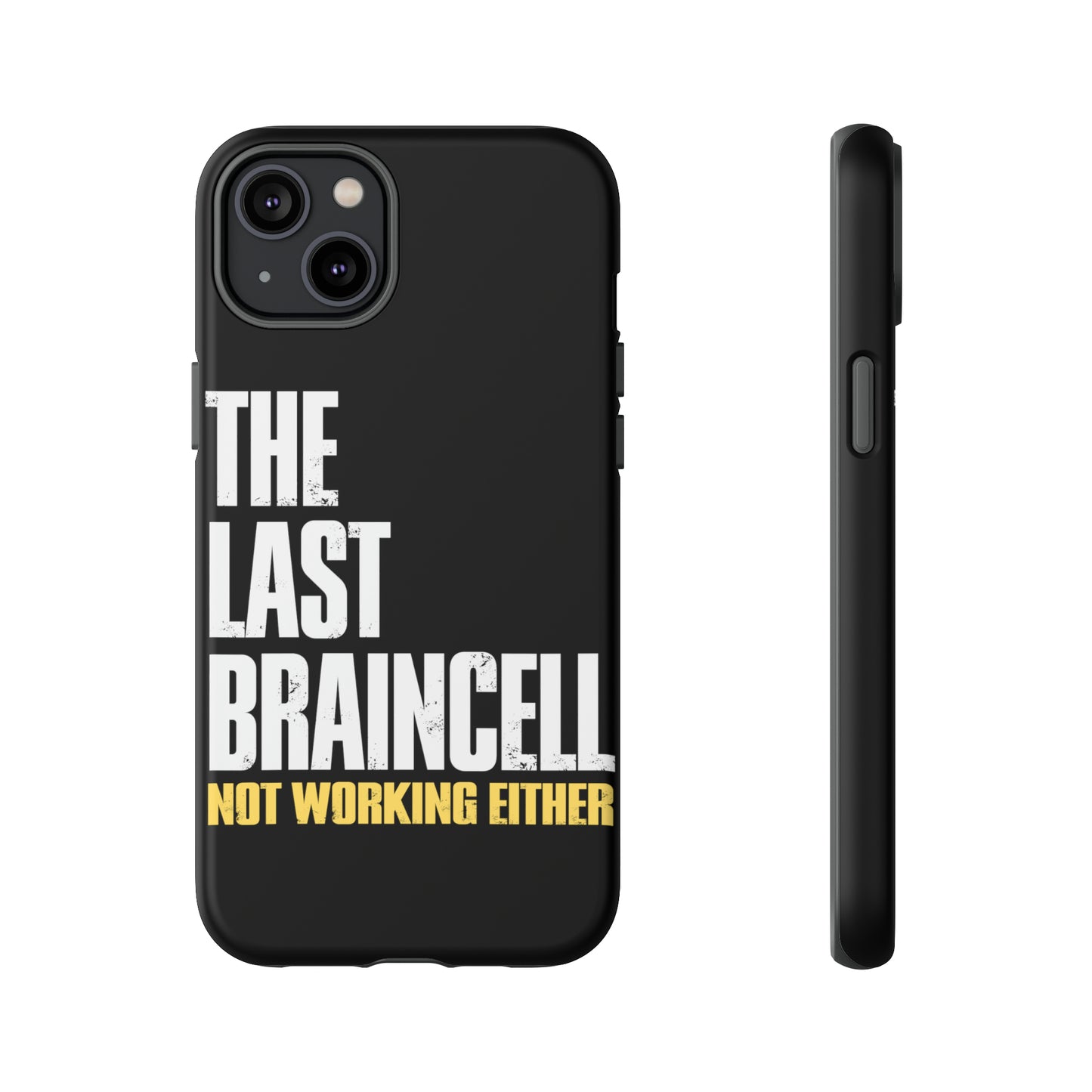 TLOU Tough Case - The Last Braincell