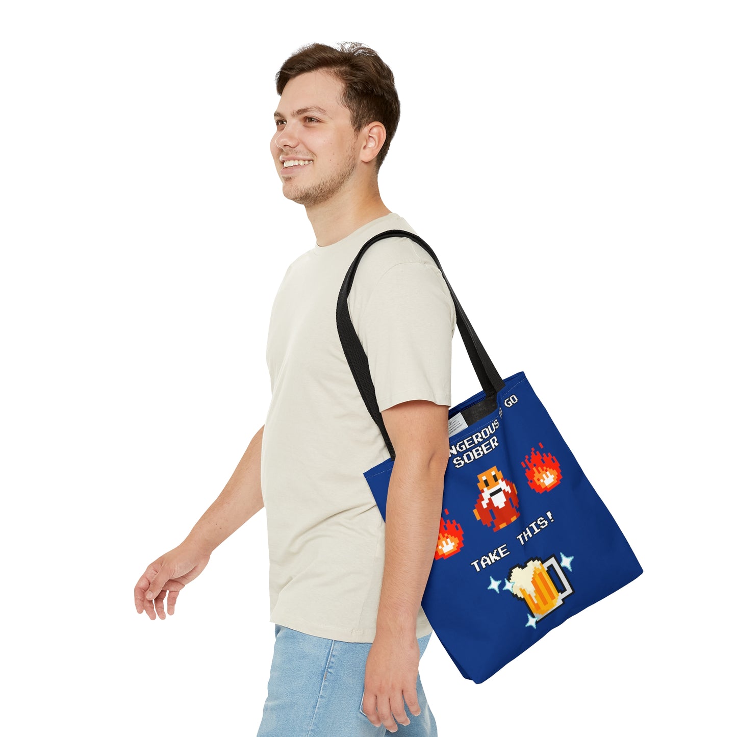 Tote Bag - It's Dangerous to go Sober