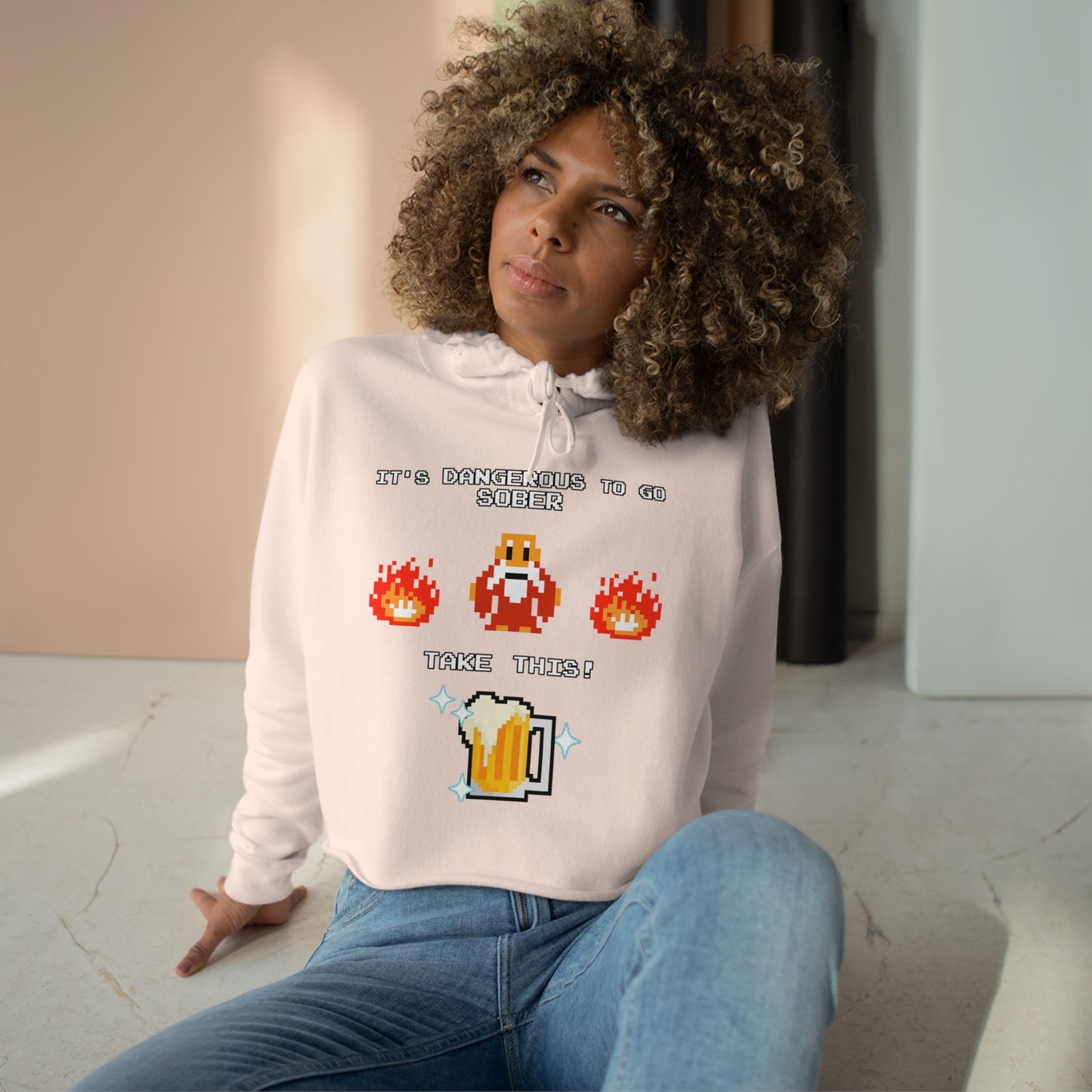 Women's Crop Hoodie - It's Dangerous to go Sober