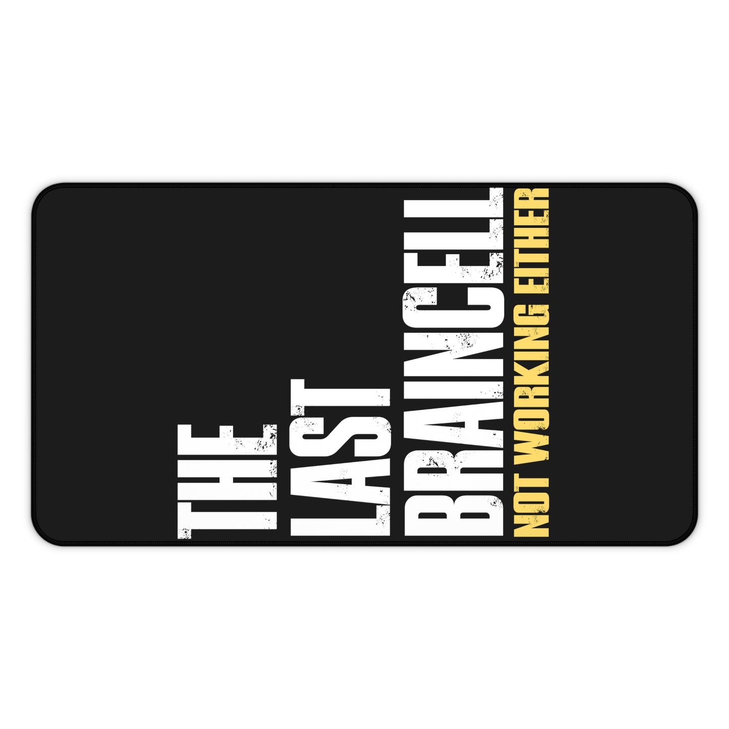 TLOU Desk Mat - The Last Braincell