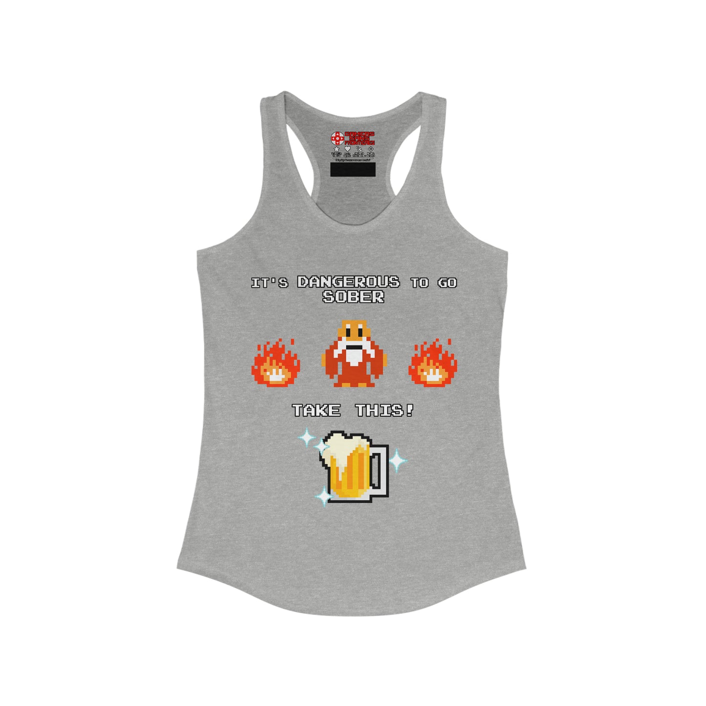 Women's Racerback Tank - It's Dangerous to go Sober