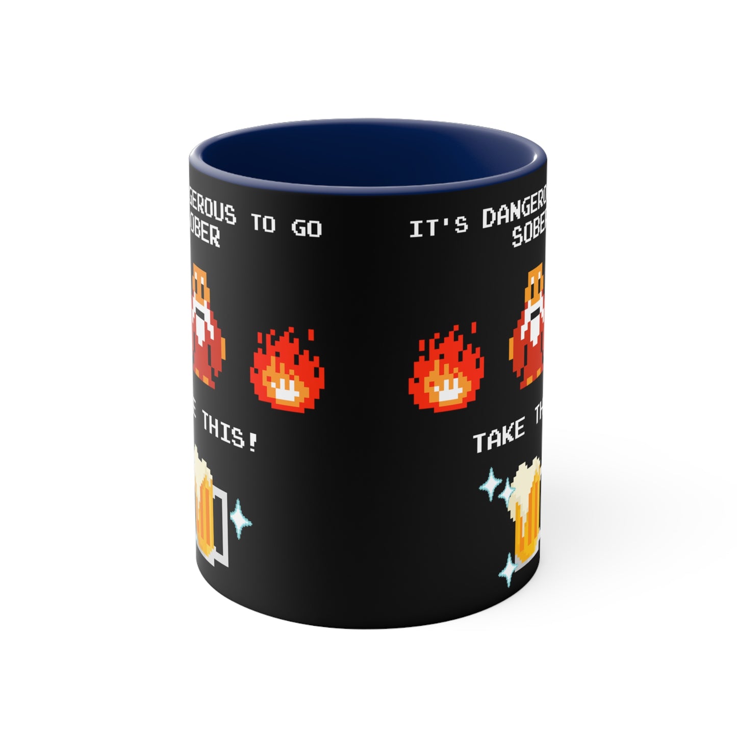 Mug 11oz - It's Dangerous to go Sober