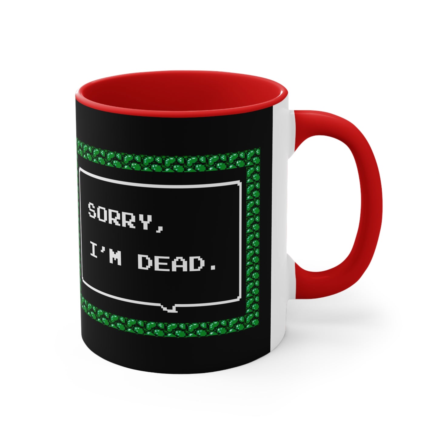 Mug 11oz - Sorry, I'm Dead