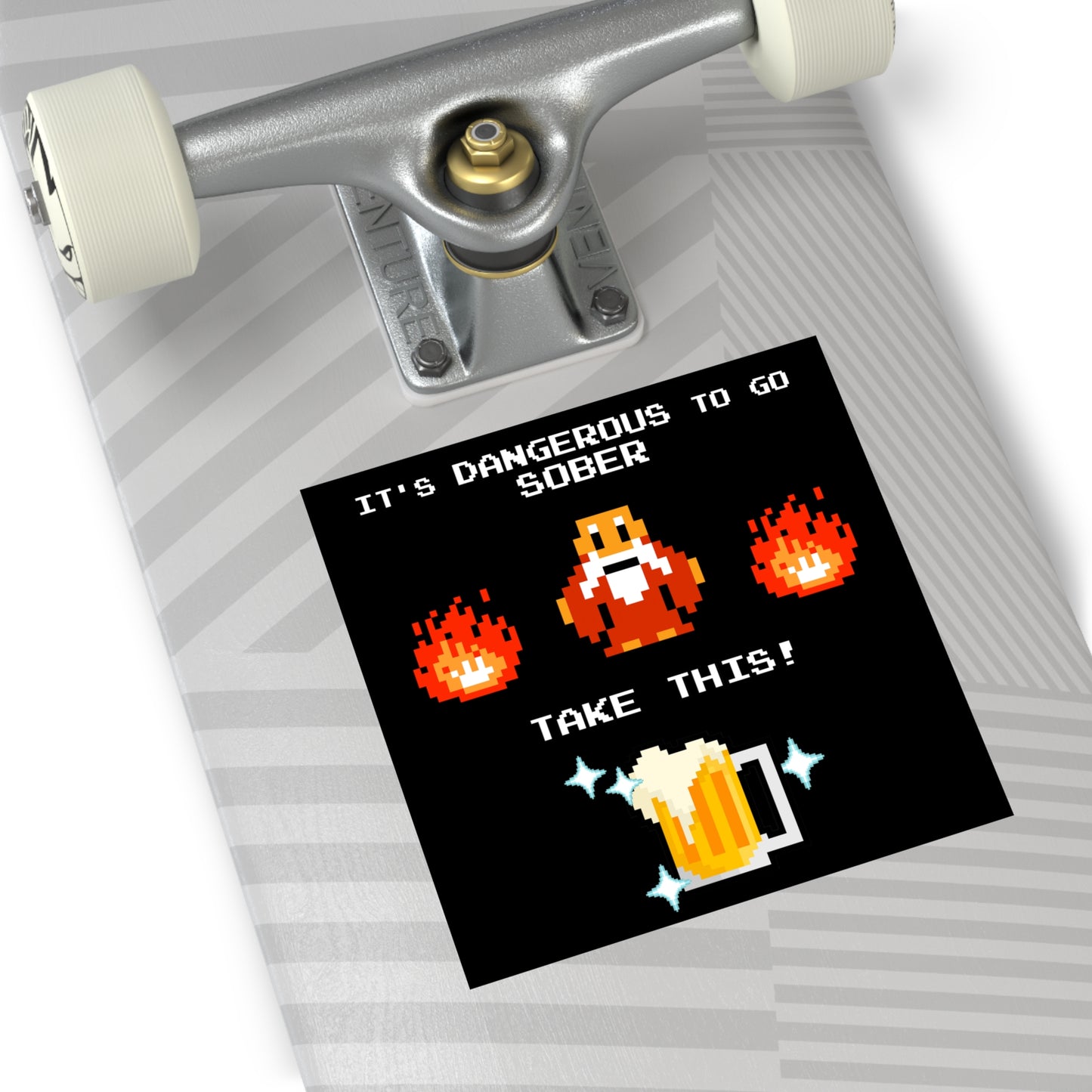 Vinyl Sticker - It's Dangerous to go Sober
