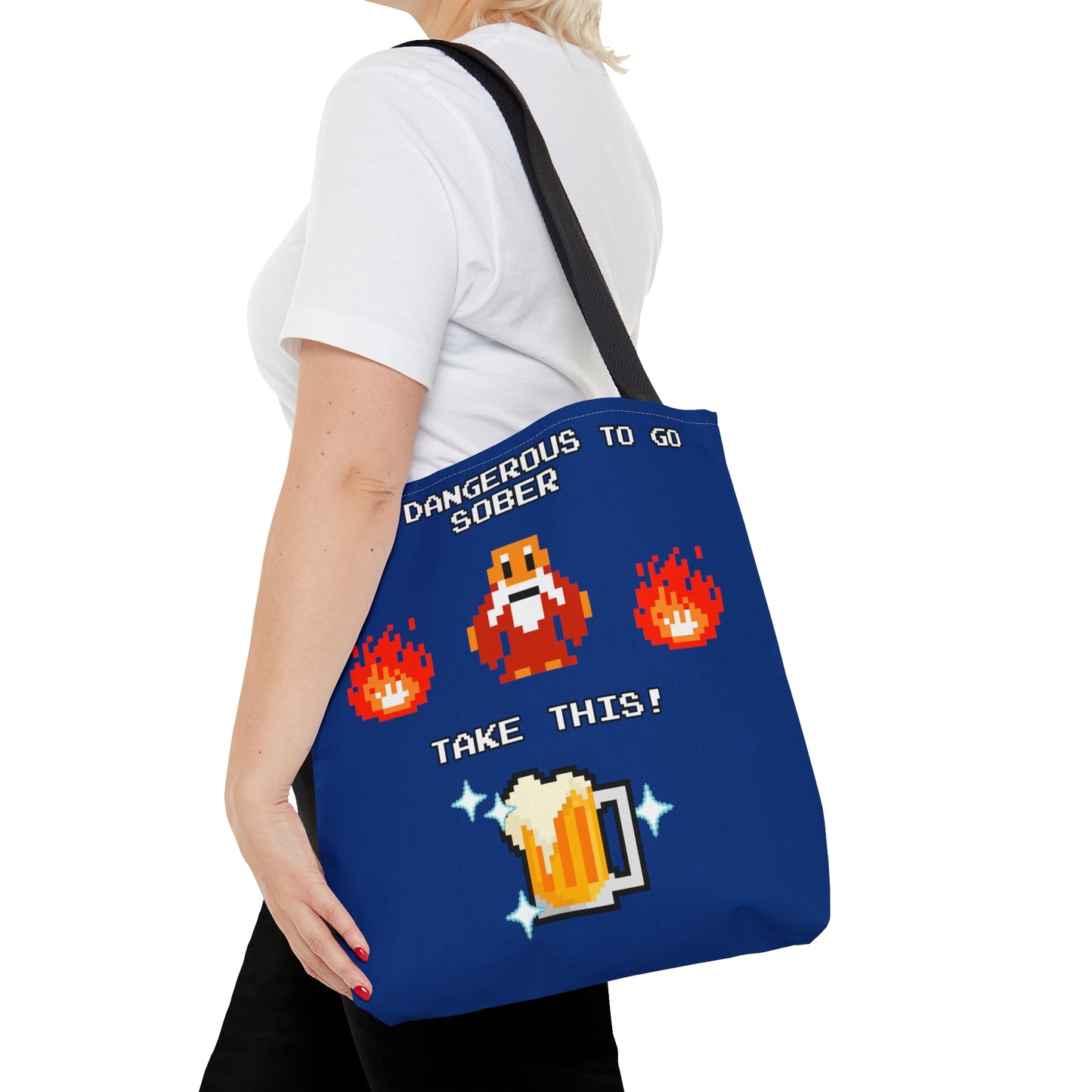 Tote Bag - It's Dangerous to go Sober