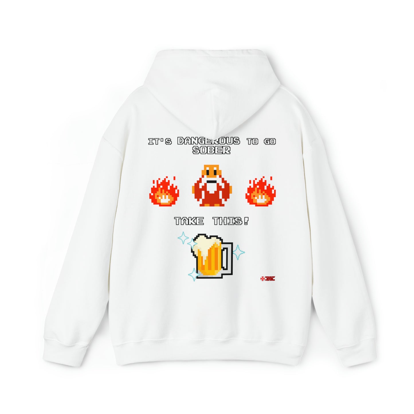 Unisex Hoodie - It's Dangerous to go Sober