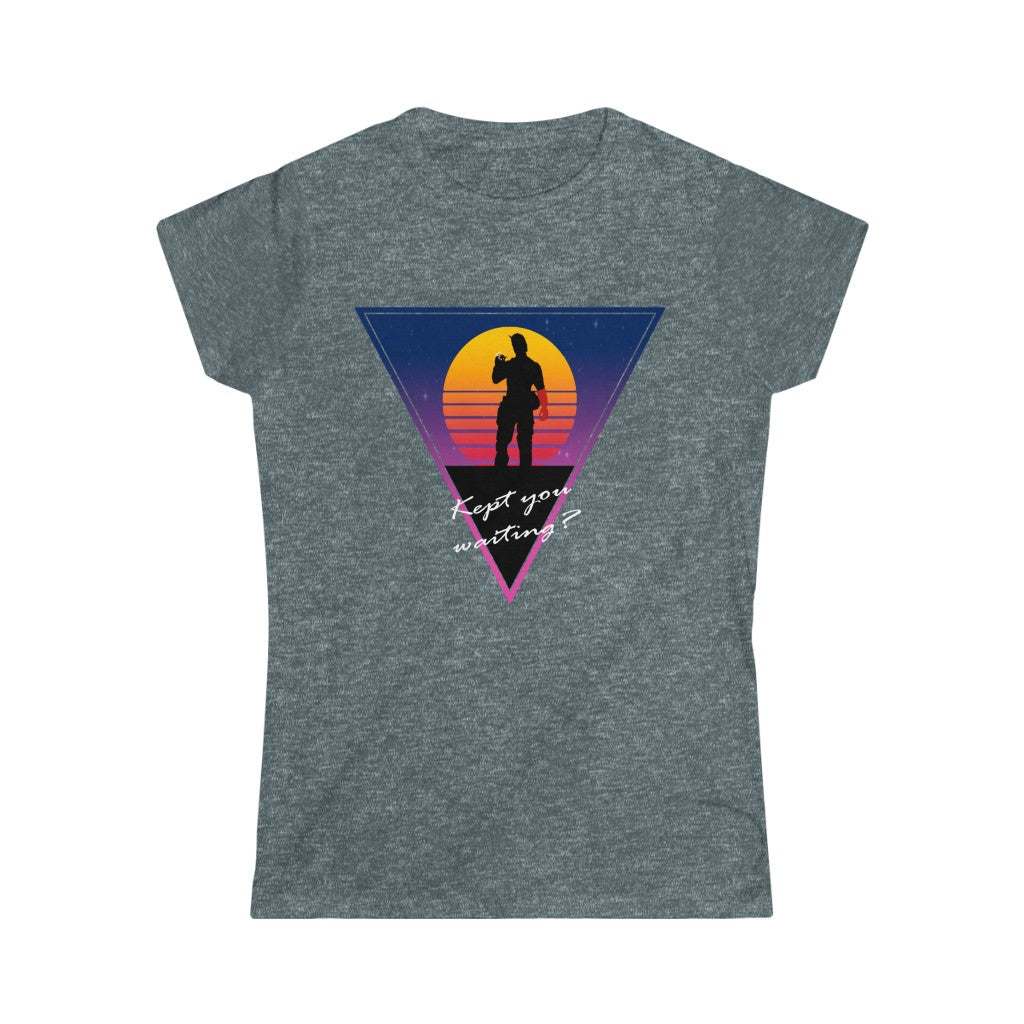 Women's Tee - Kept You Waiting?