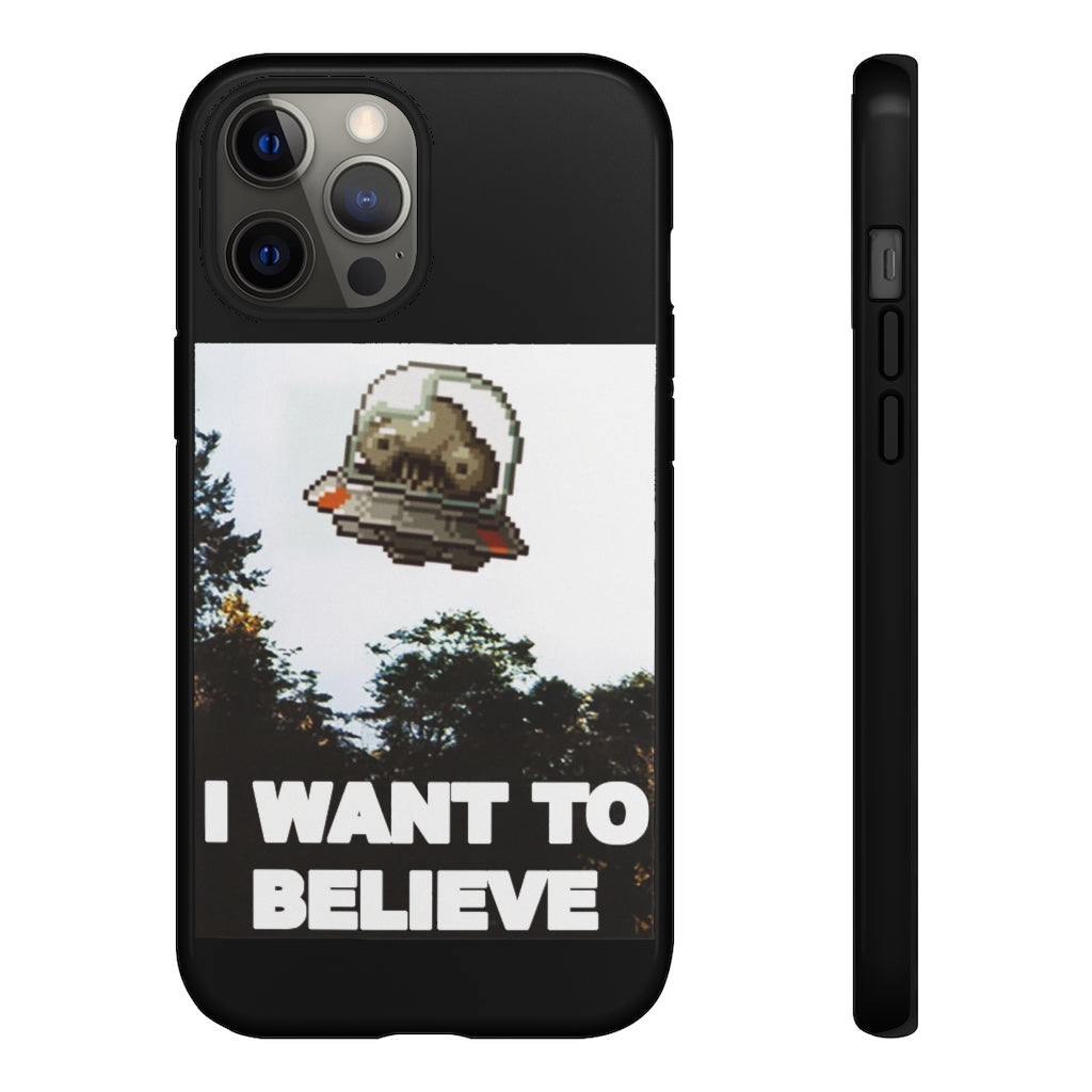 Tough Case - I Want to Believe