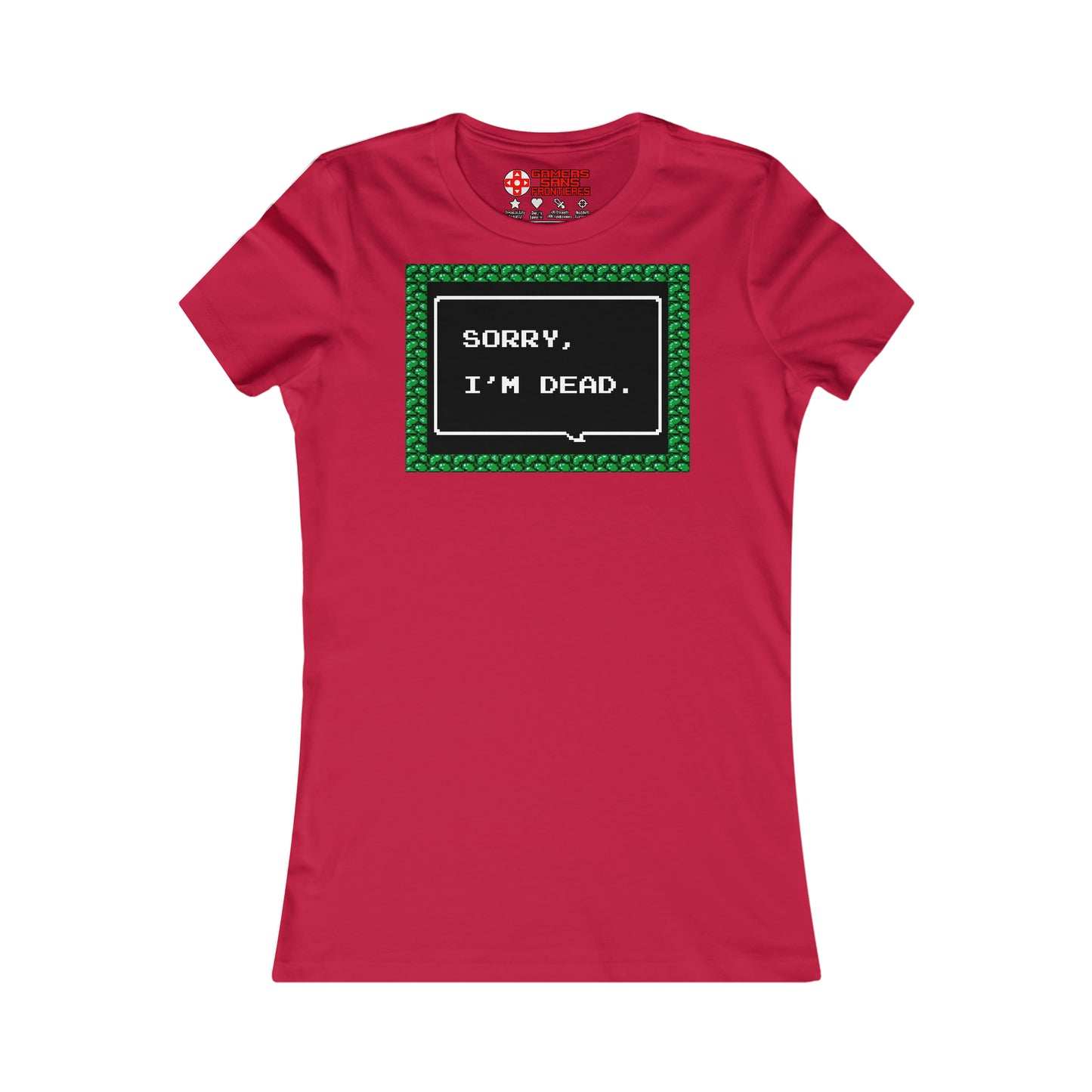 Women's Tee - Sorry, I'm Dead