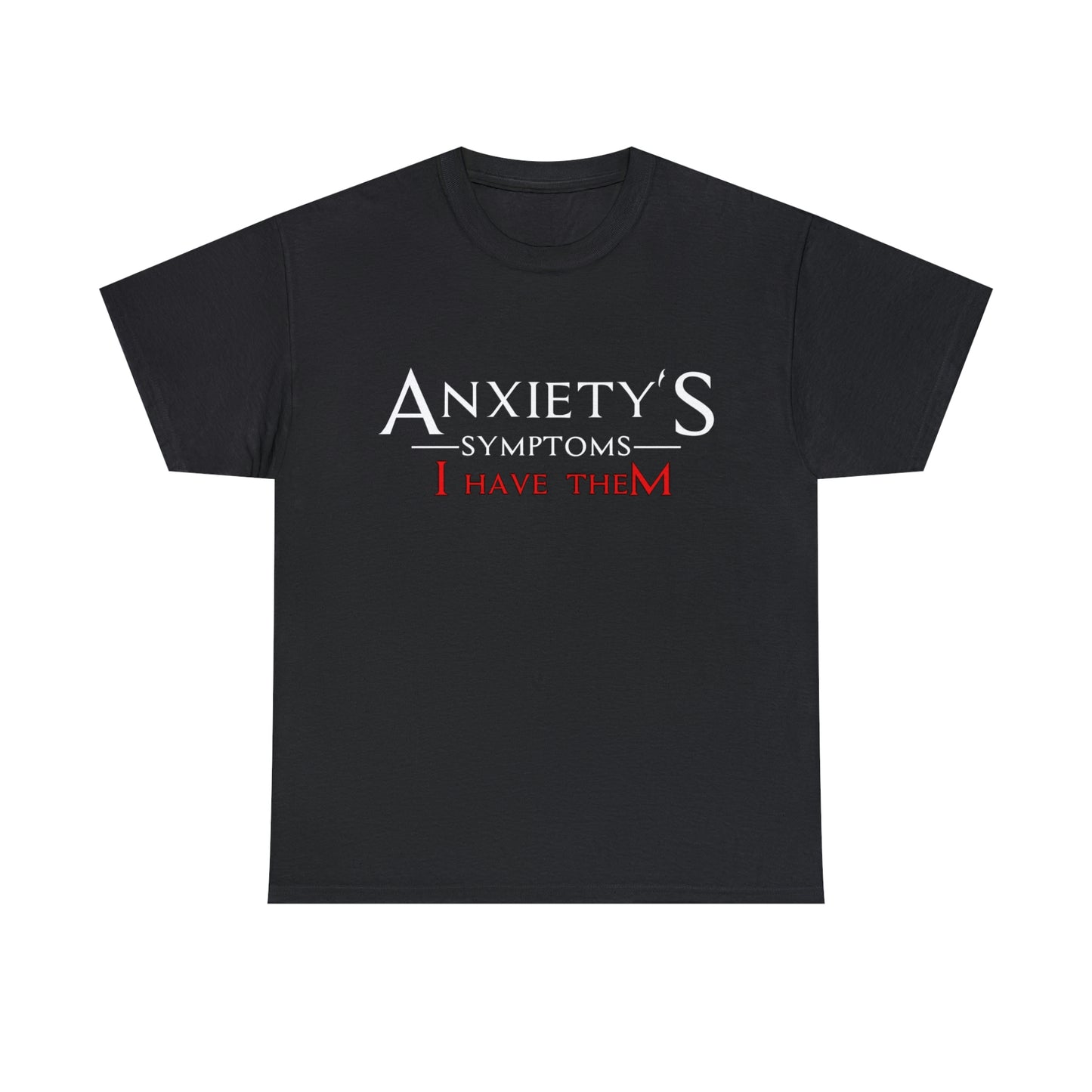 Men's Tee - Anxiety's Symptons