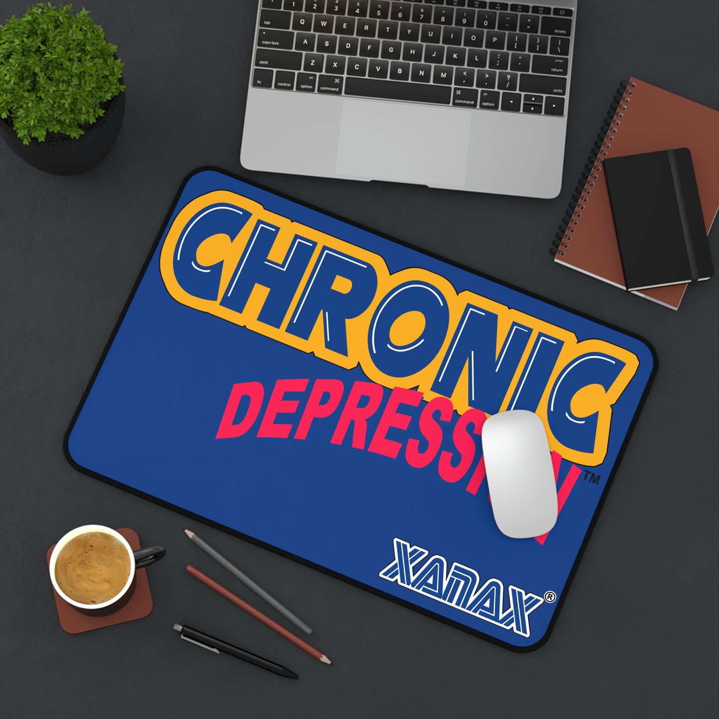 Desk Mat - Chronic Depression
