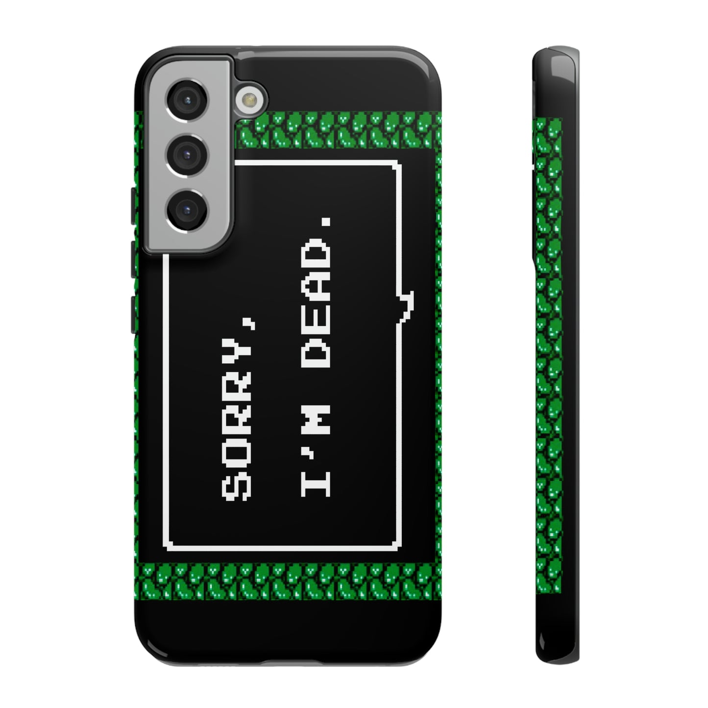 Tough Case - Sorry, I'm Dead