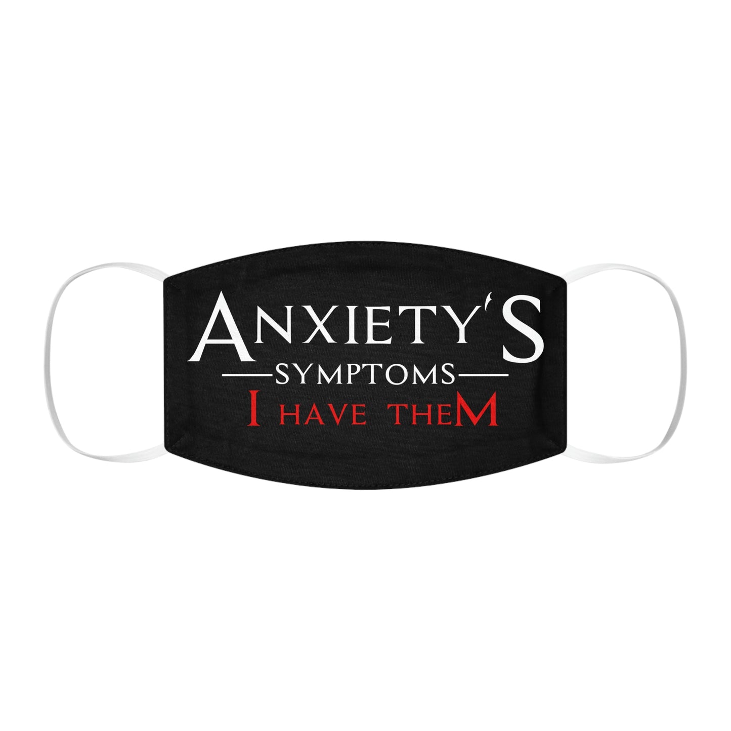 Face Mask - Anxiety's Symptons