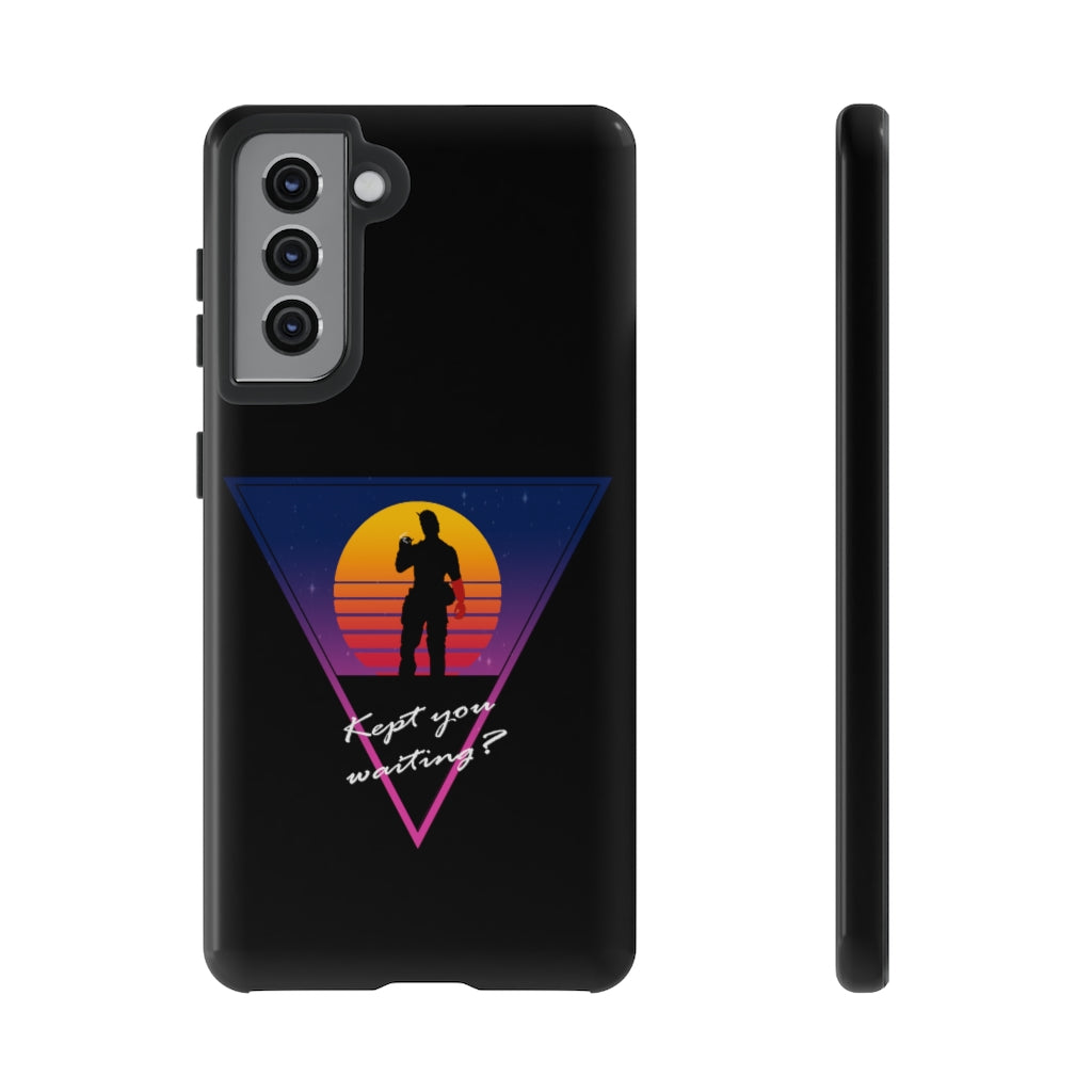 Tough Case - Kept You Waiting?