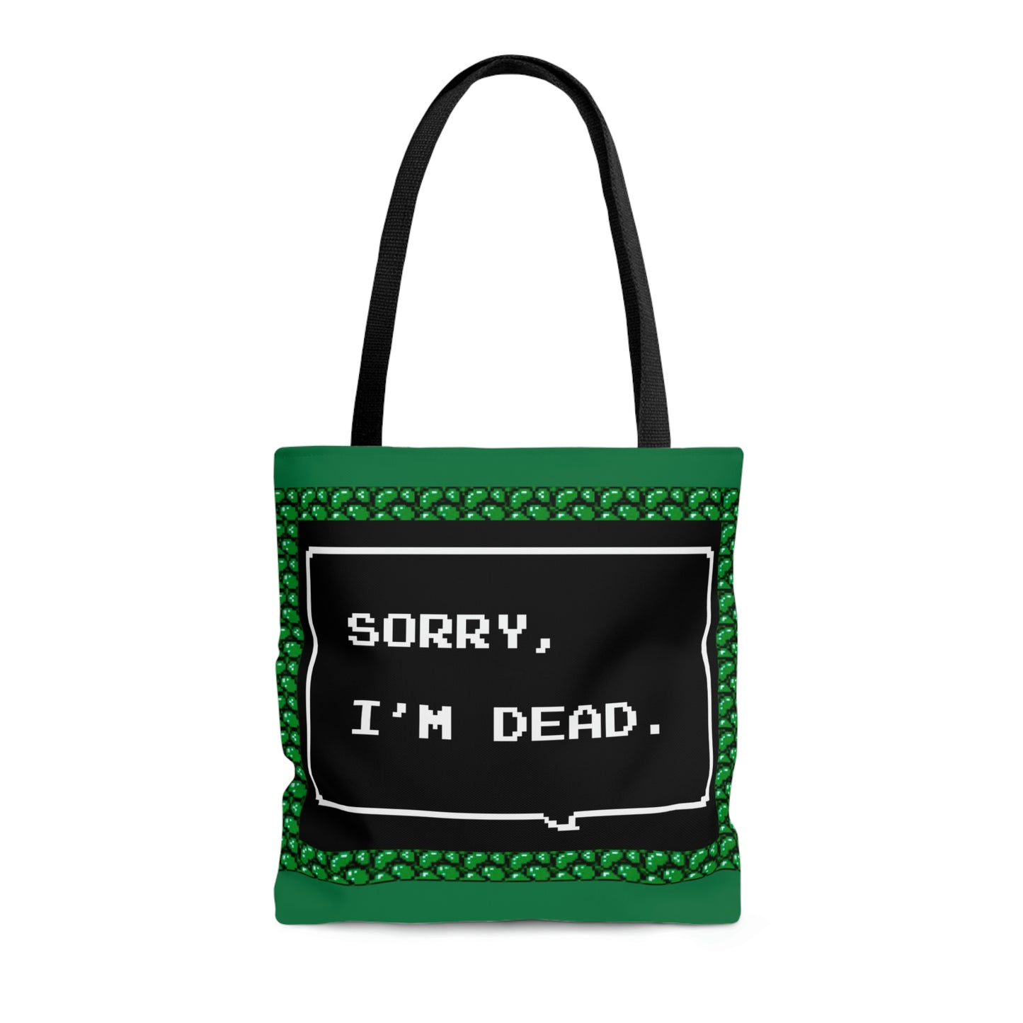 Tote Bag - Sorry, I'm Dead