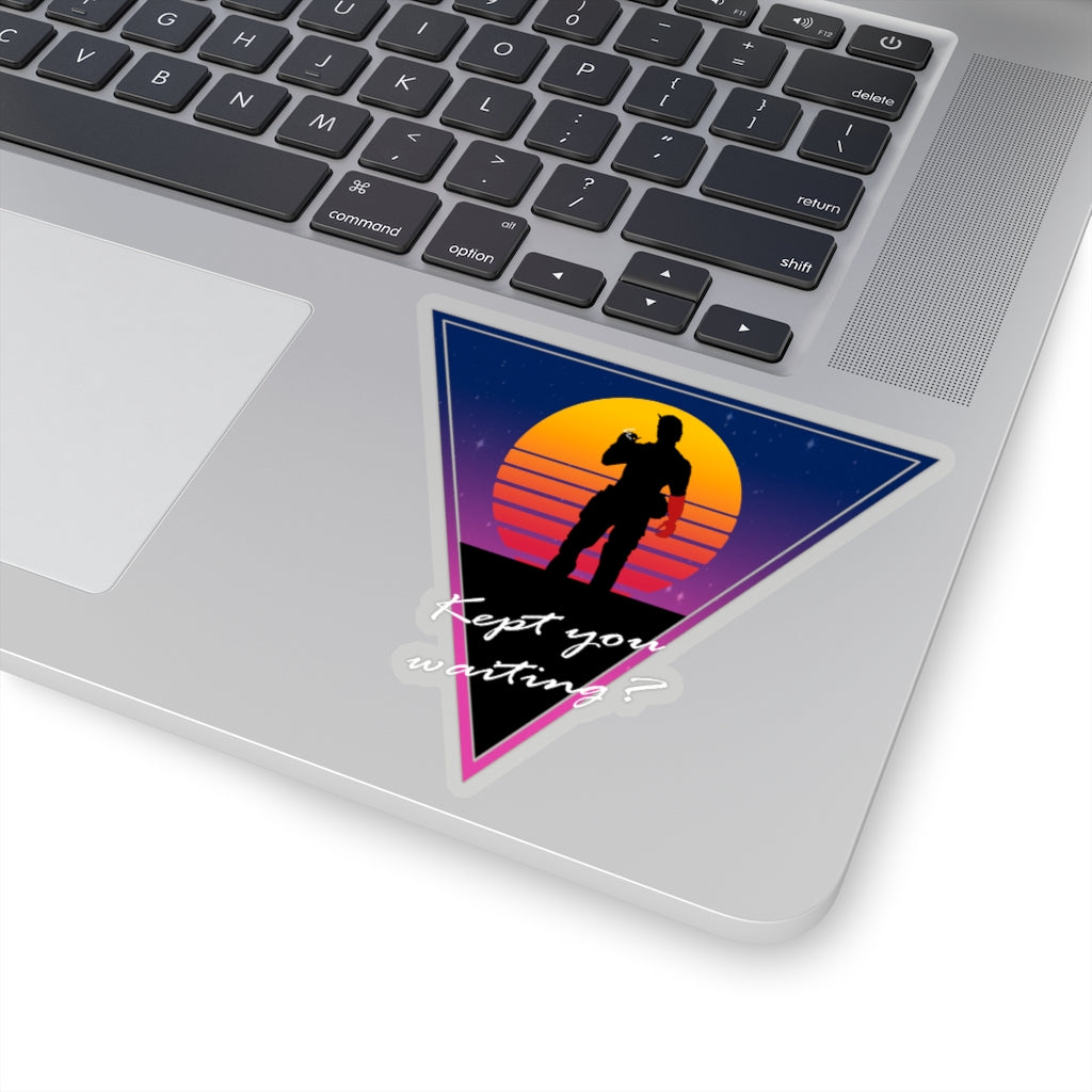 Transparent Sticker - Kept You Waiting