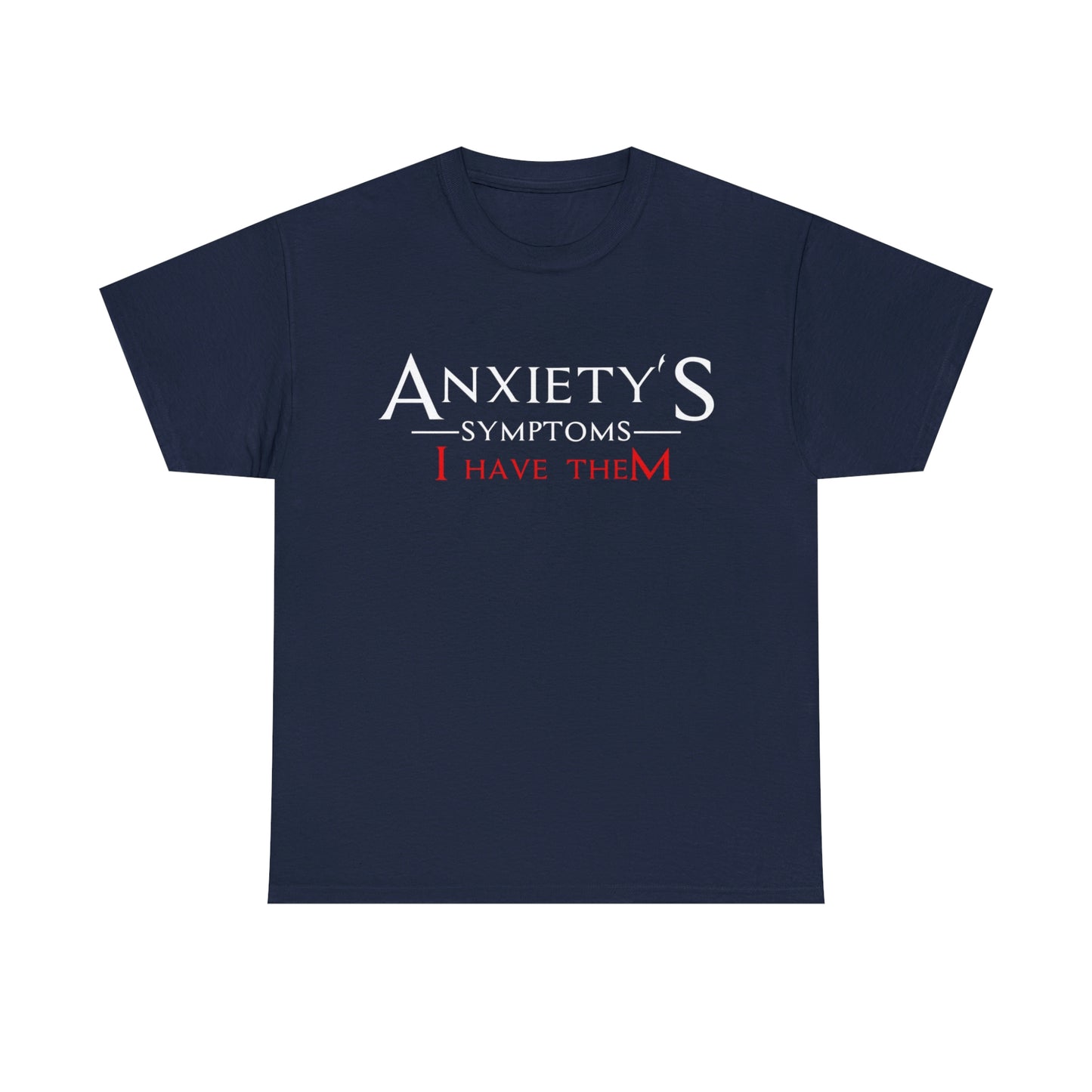 Men's Tee - Anxiety's Symptons