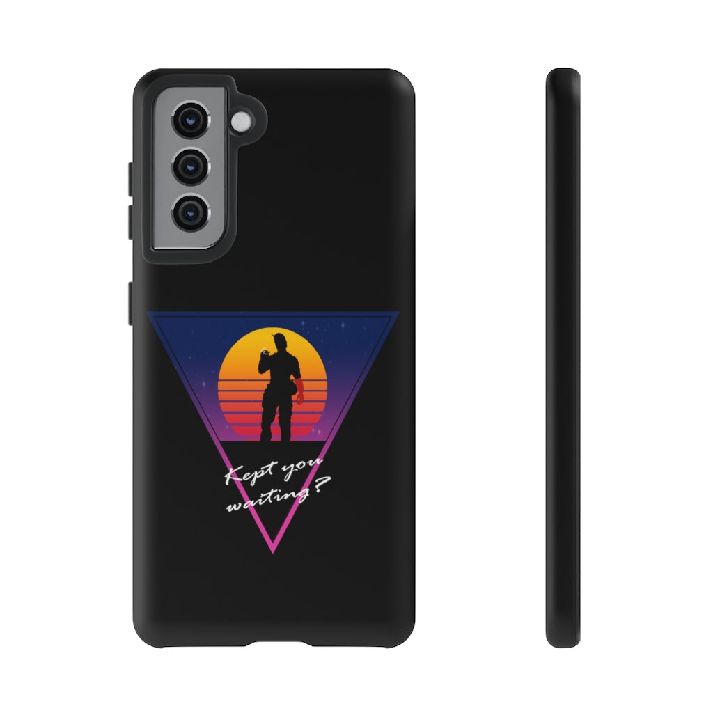 Tough Case - Kept You Waiting?