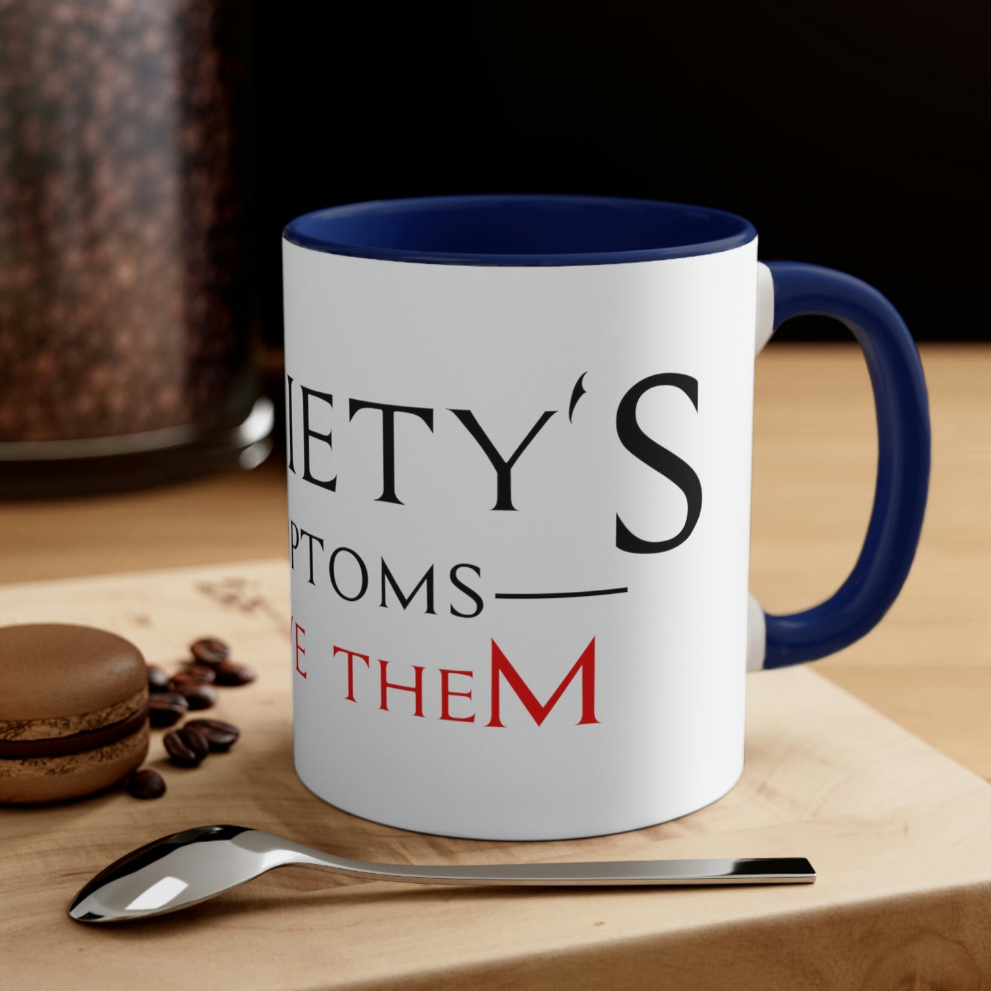 Mug 11oz - Anxiety's Symptons