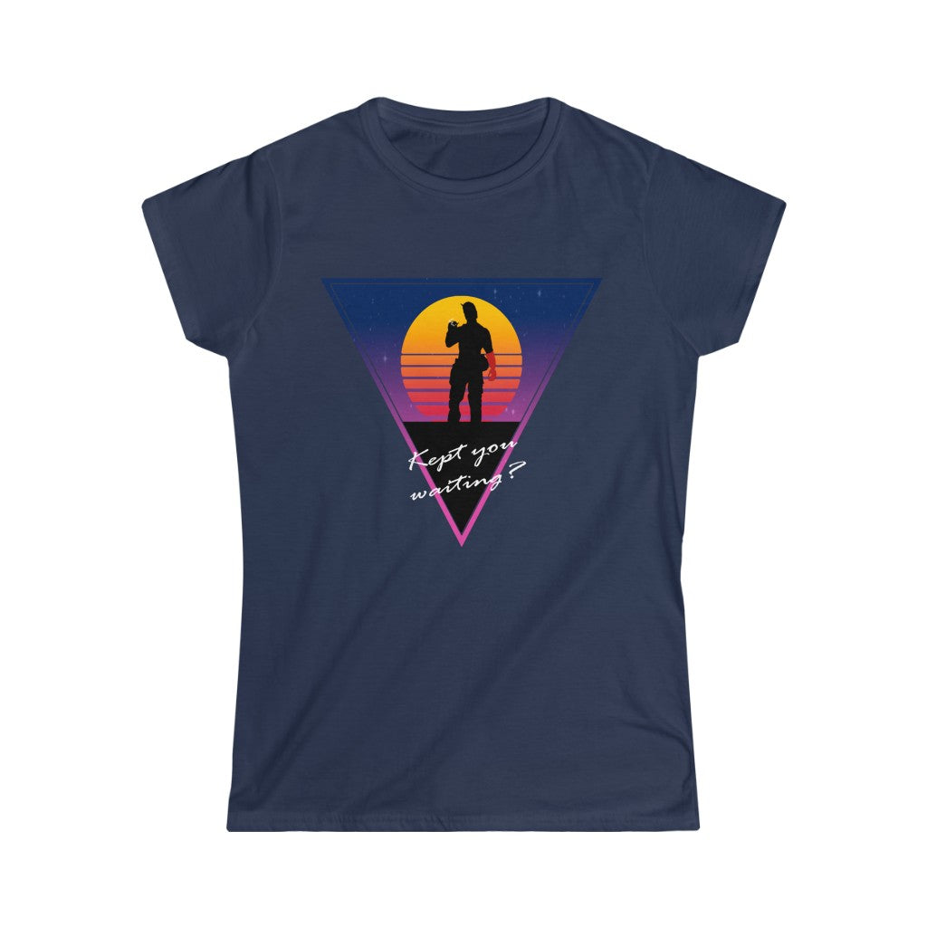 Women's Tee - Kept You Waiting?