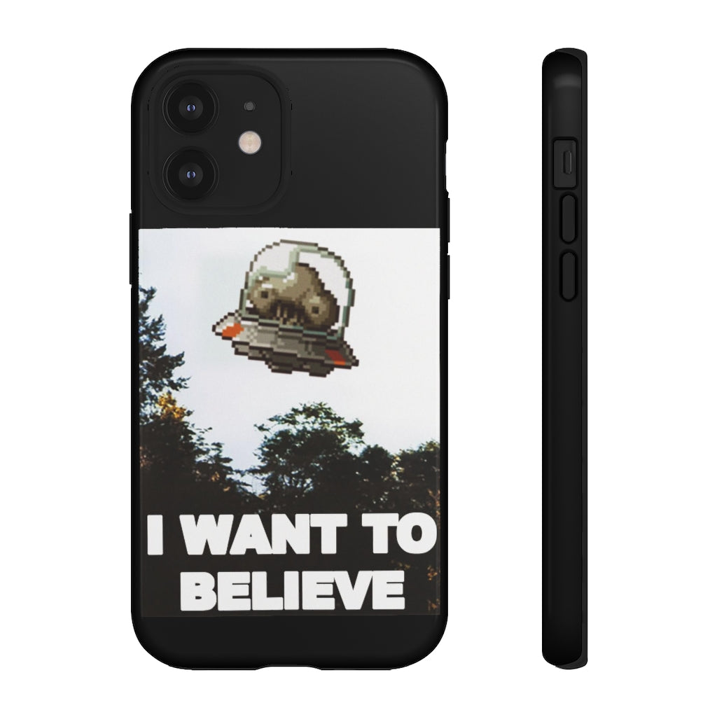 Tough Case - I Want to Believe