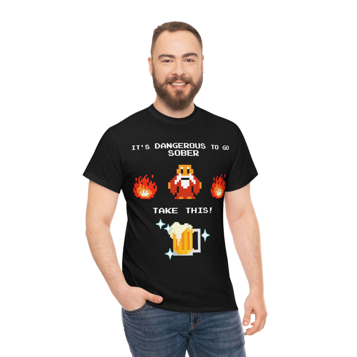 It's Dangerous to go Sober Unisex Tee