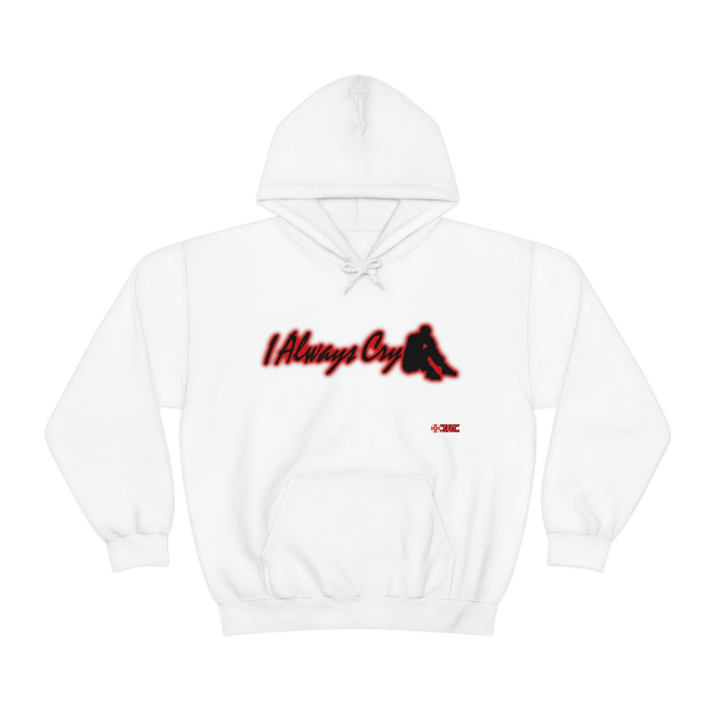 Unisex Hoodie - I Always Cry