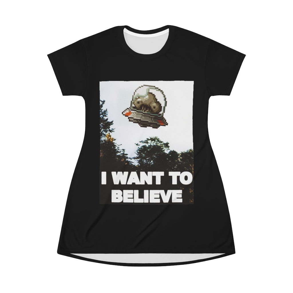 Women's Tee Dress - I Want to Believe