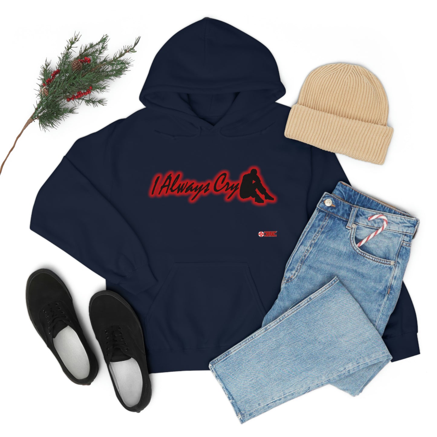 Unisex Hoodie - I Always Cry
