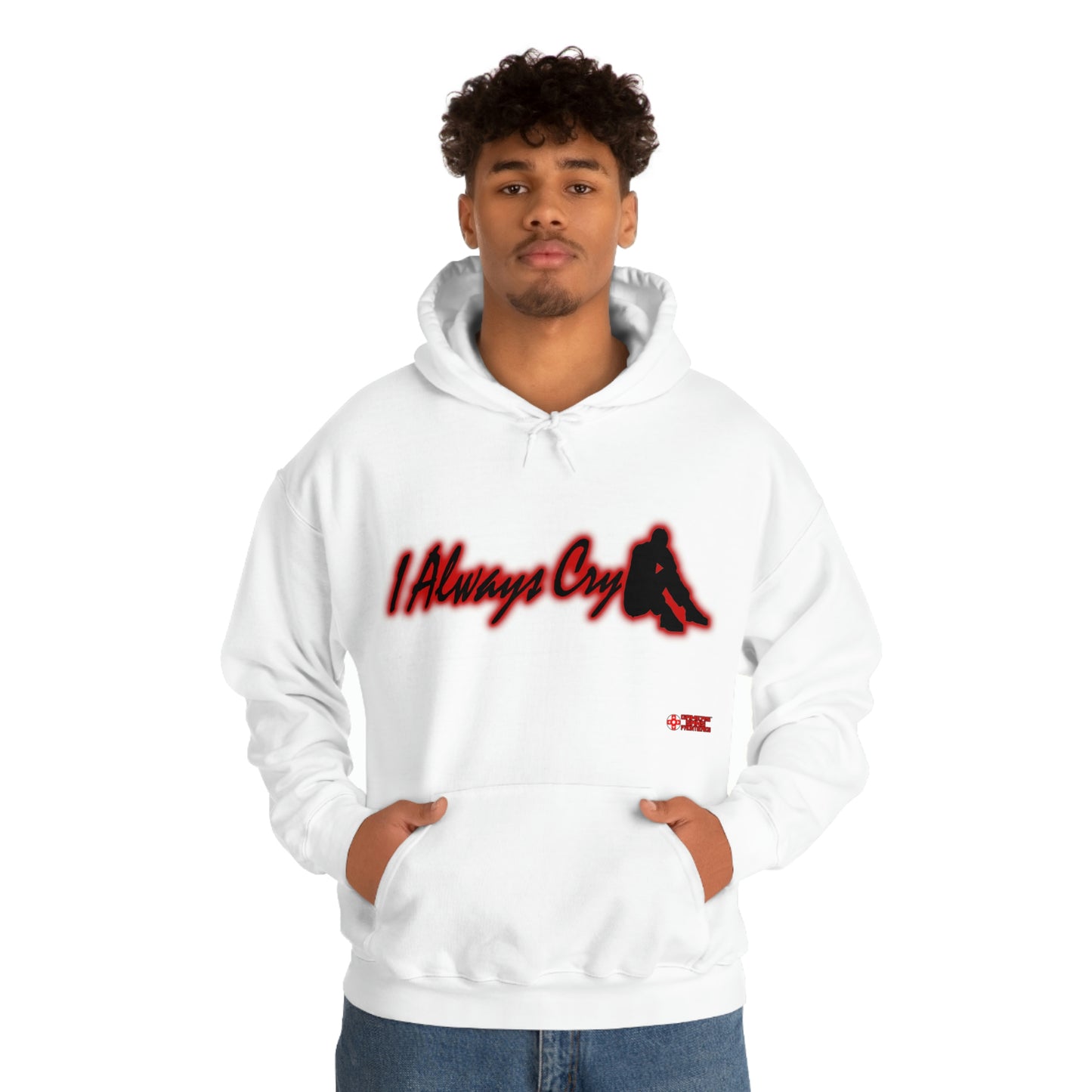 Unisex Hoodie - I Always Cry