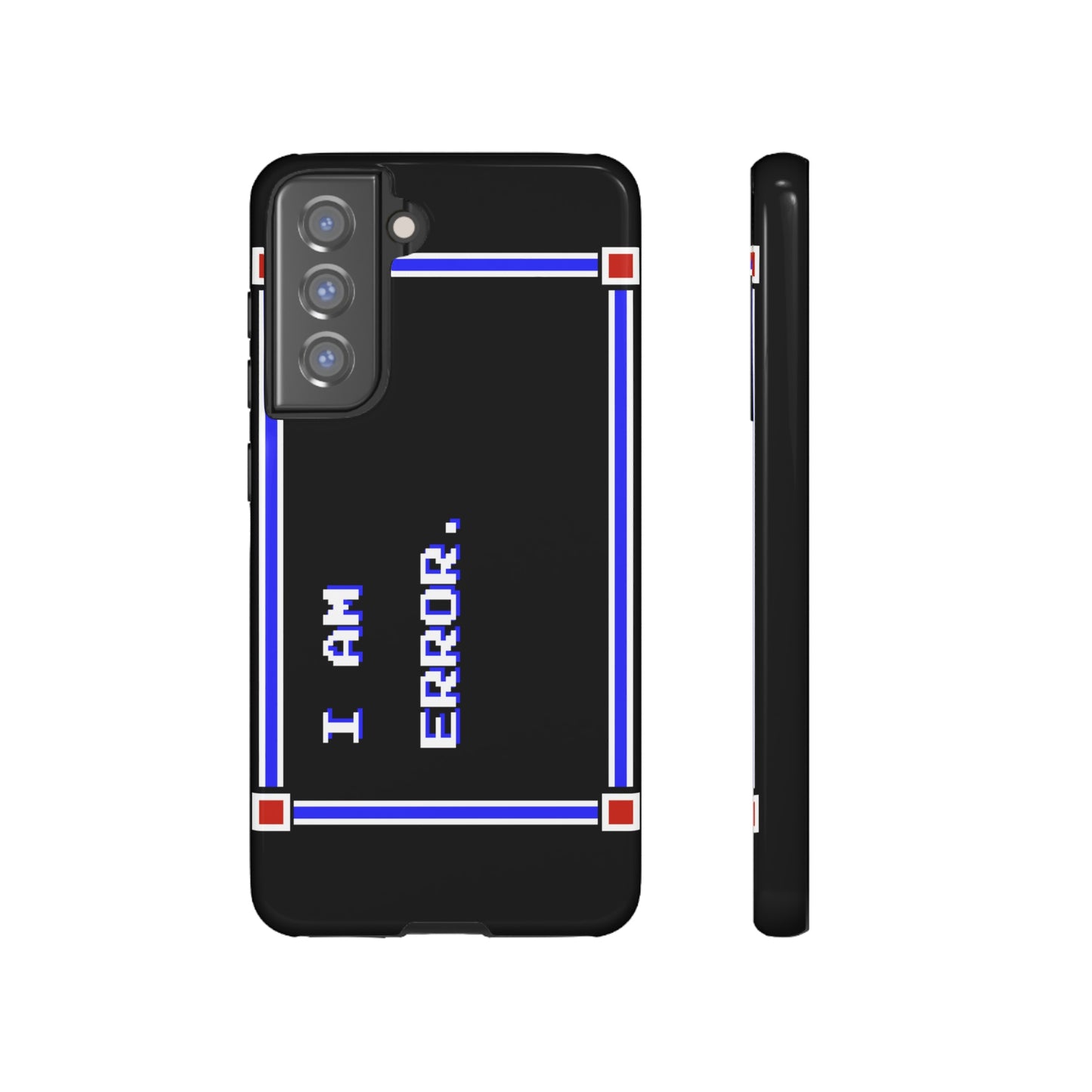 Tough Case - I Am Error