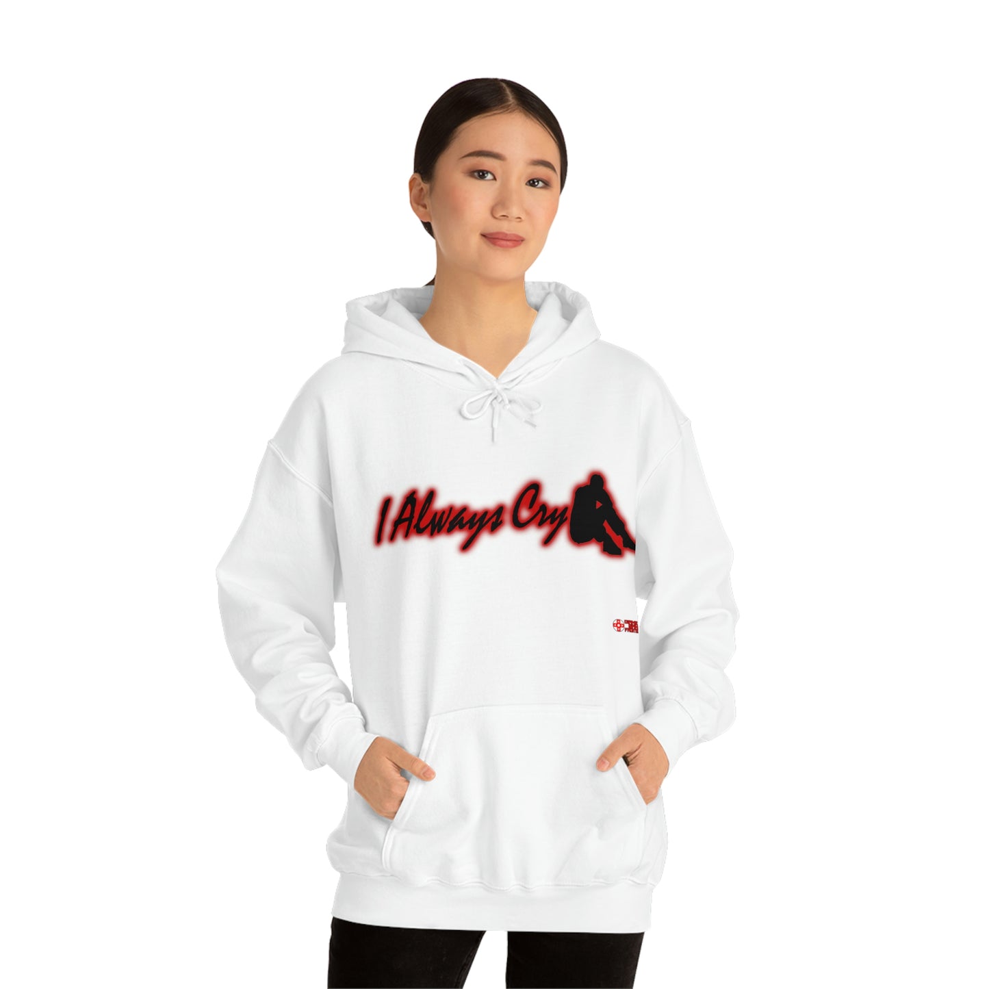 Unisex Hoodie - I Always Cry