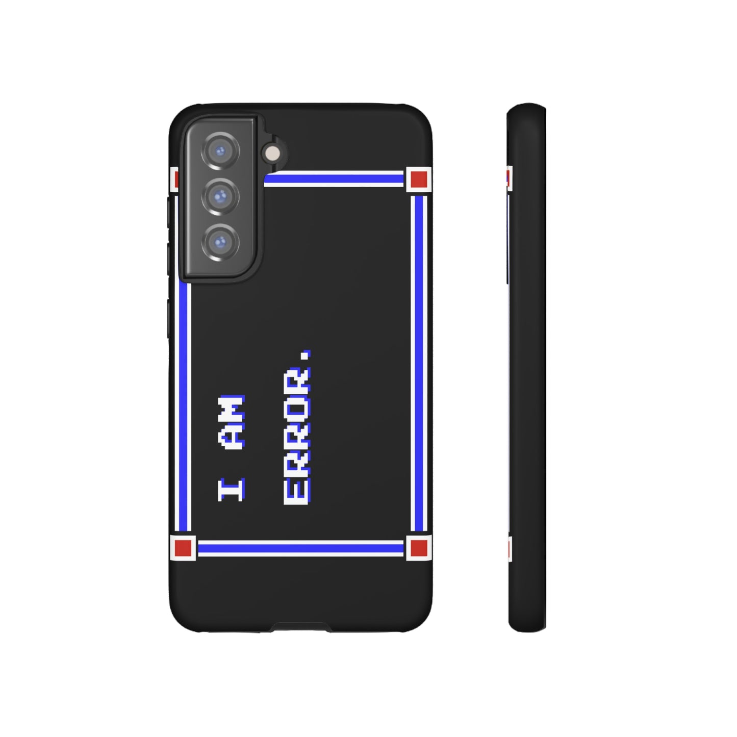 Tough Case - I Am Error