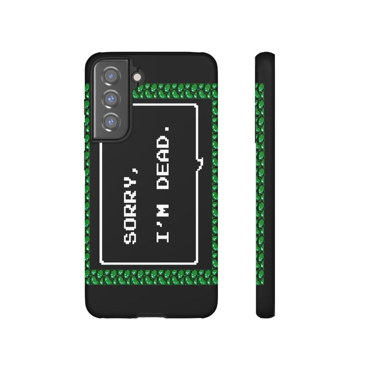 Tough Case - Sorry, I'm Dead