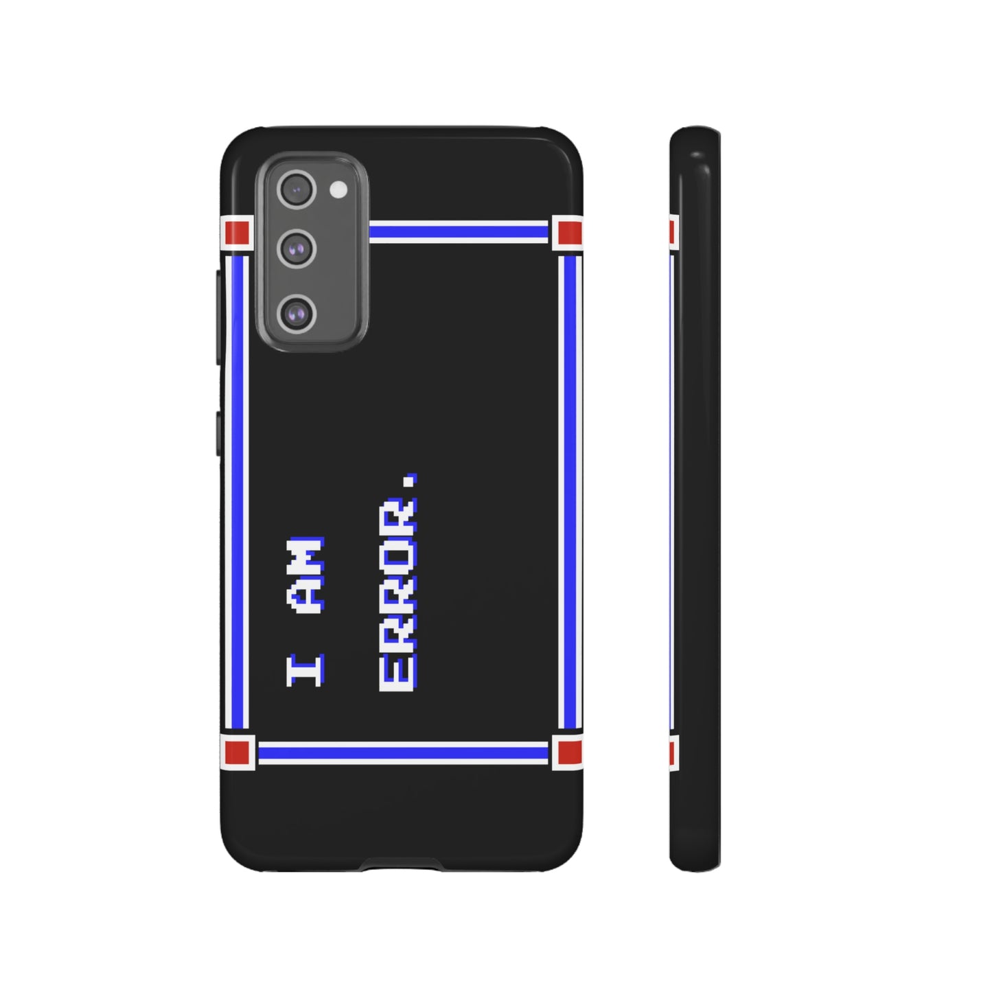 Tough Case - I Am Error