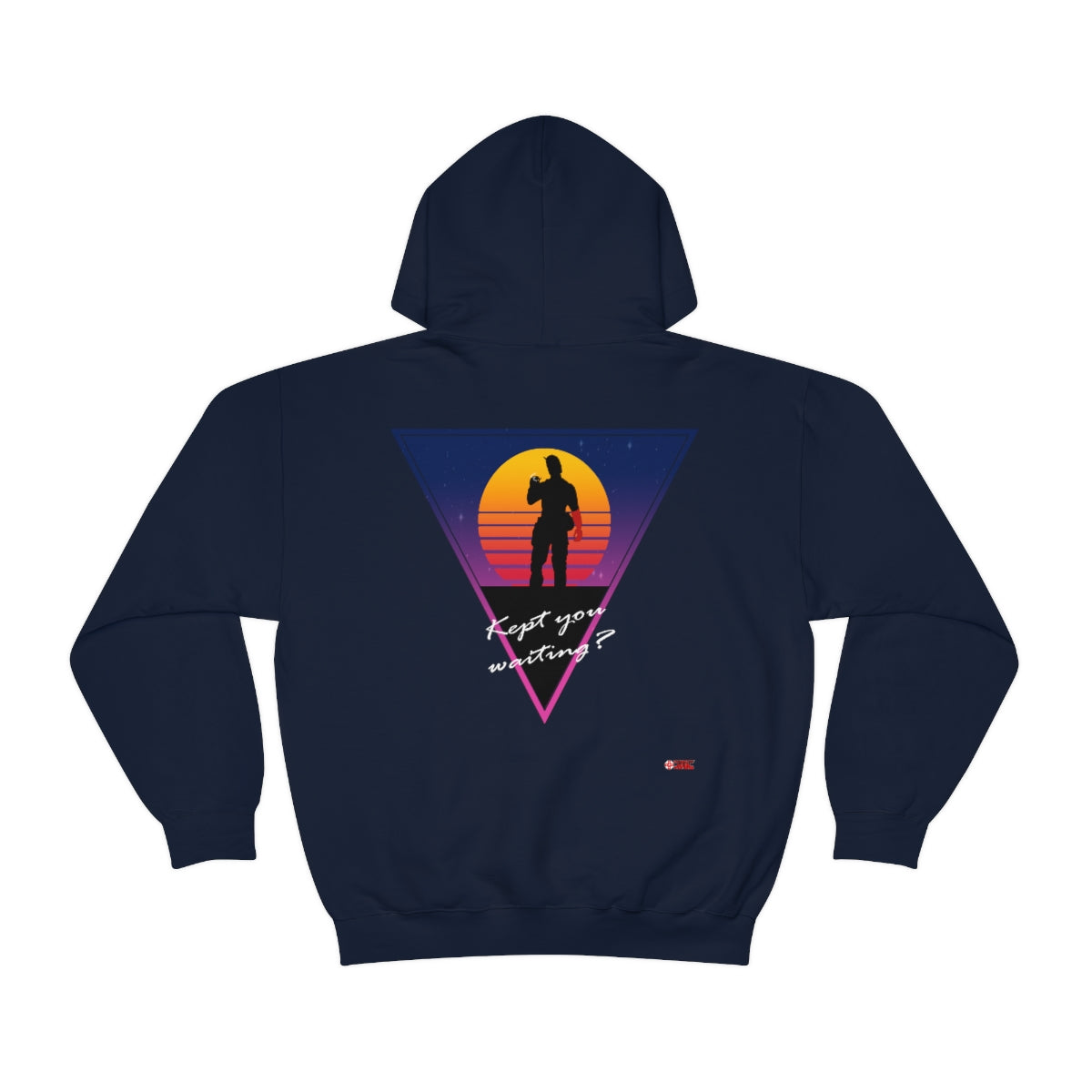 Unisex Hoodie - Kept You Waiting?