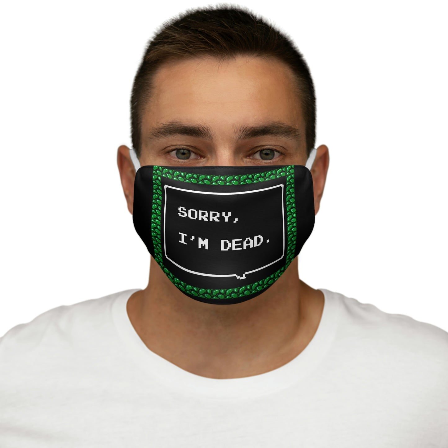Face Mask - Sorry, I'm Dead