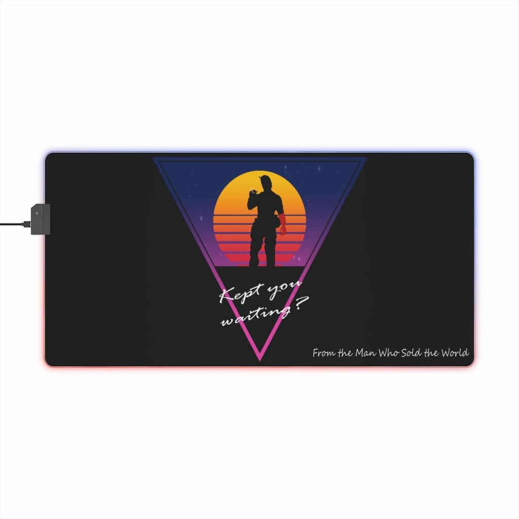 LED Mouse Pad - Kept You Waiting?