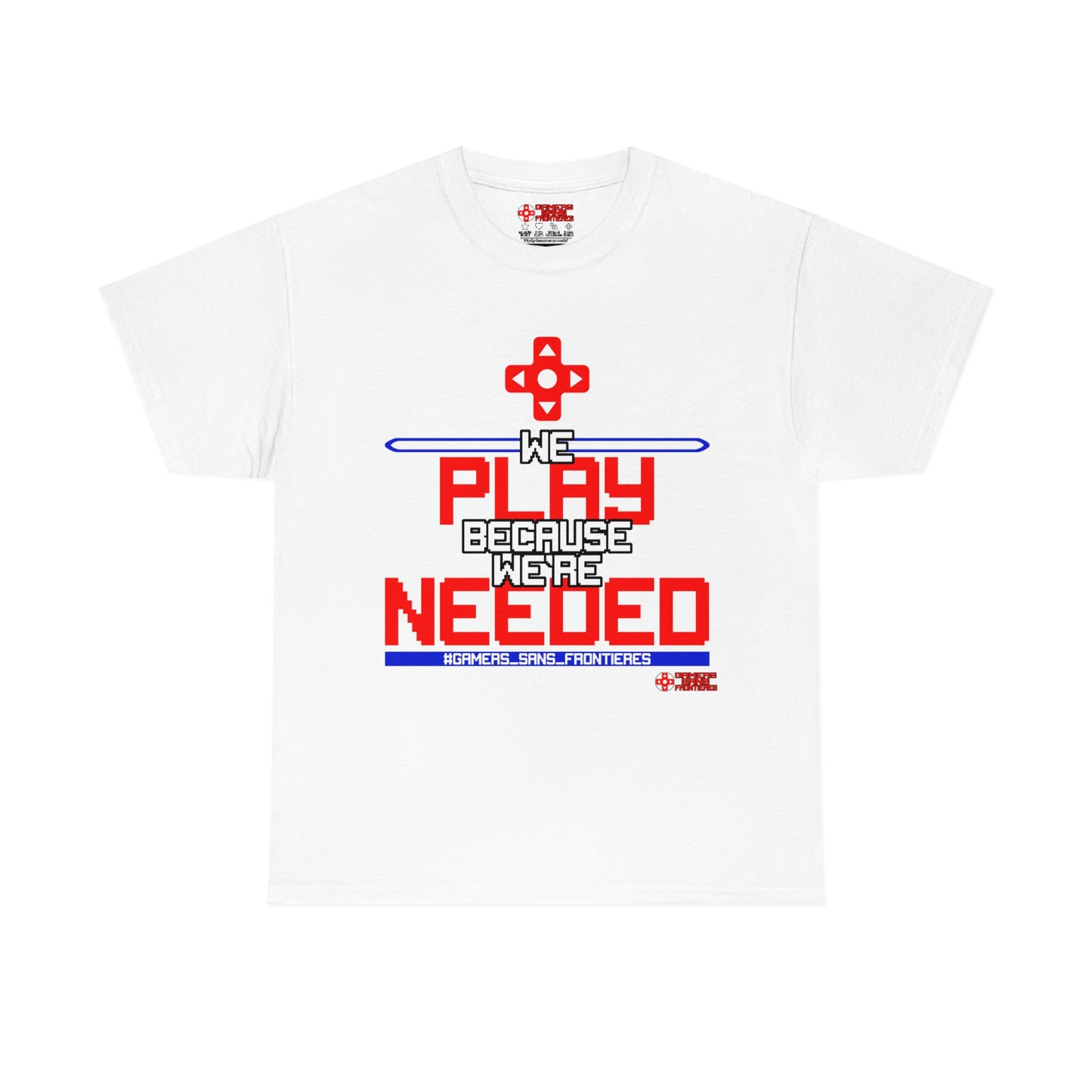 We Play Because We're Needed 2.0 Unisex Tee